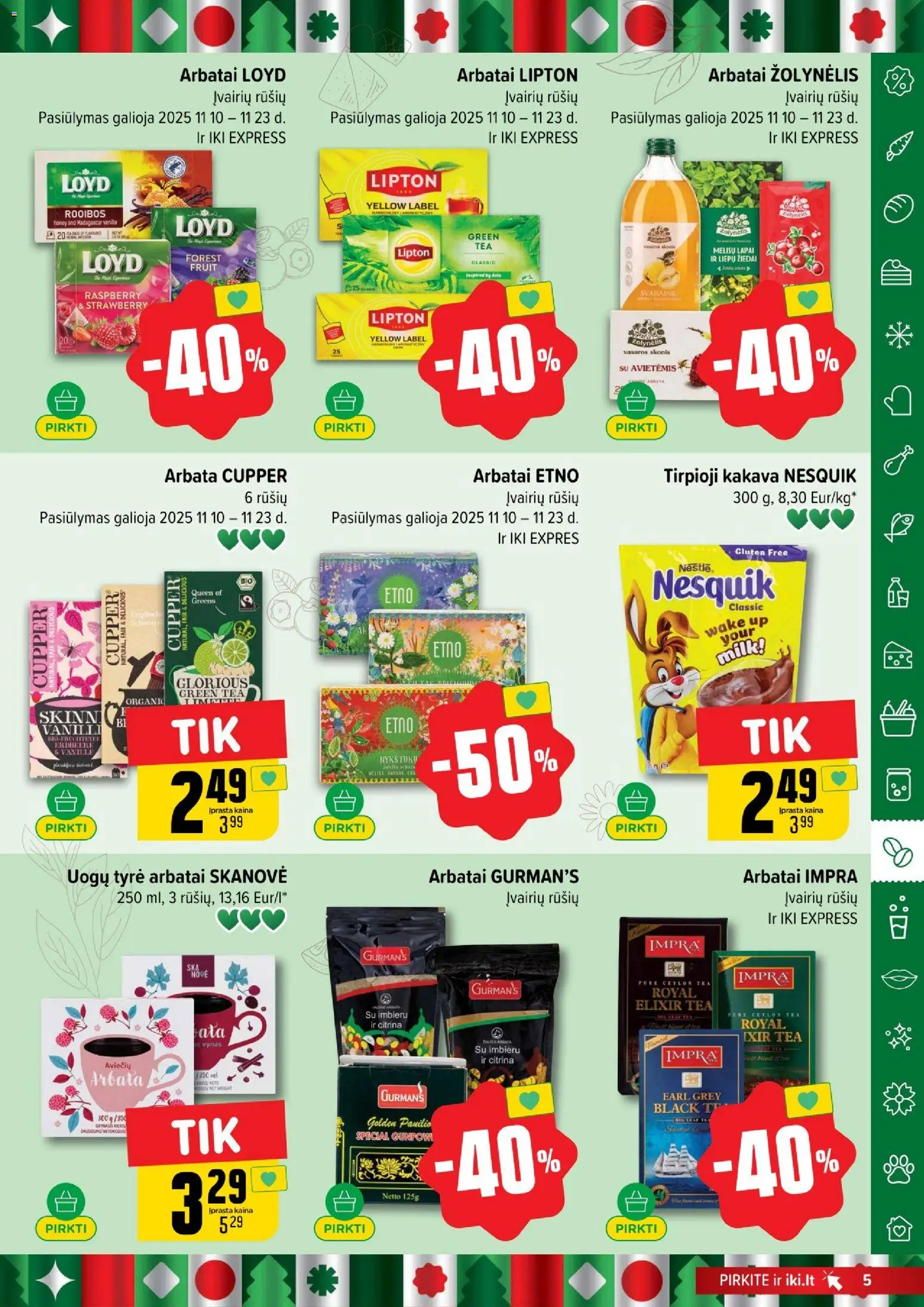 IKI akcijos nuo 17.11.2025 | Puslapis: 5 | Prekių: Tyrė, Vynas, Arbata