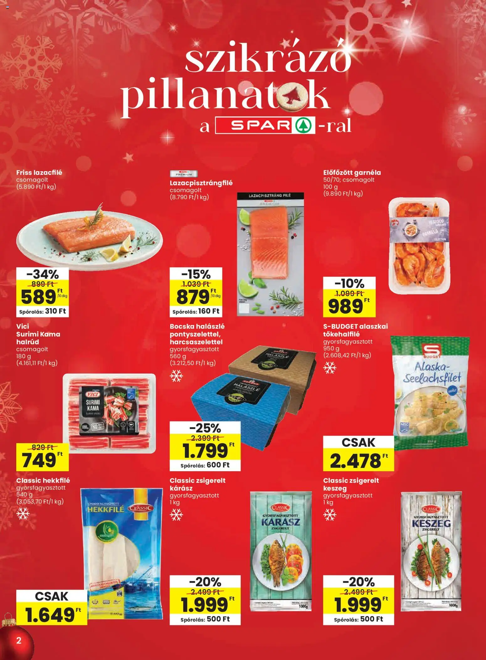 Spar akciós ujság - amely érvényes a következő dátumtól: 11.12.2025 | Oldal: 2 | Termékek: Lazacfilé, Garnéla, Halászlé