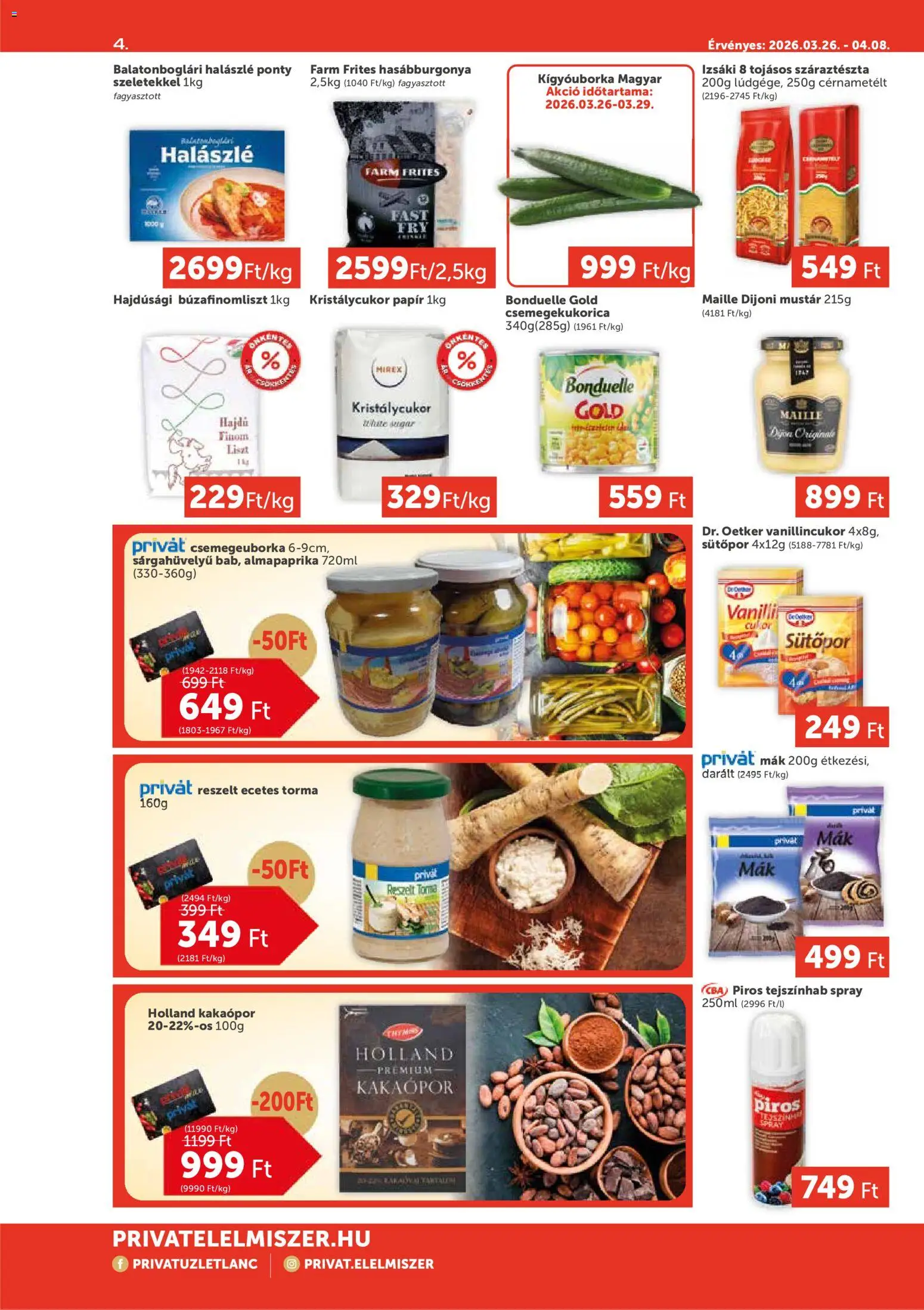 PRIVÁT akciós ujság - amely érvényes a következő dátumtól: 26.03.2026 | Oldal: 4 | Termékek: Csemegekukorica, Balatonboglári halászlé, Mák, Cukor