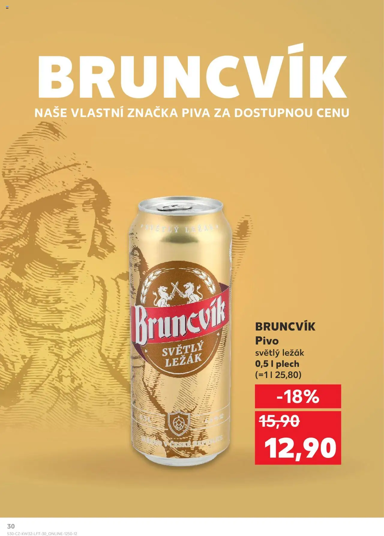 Kaufland leták - Praha 4 od 06.08.2025 | Strana: 30 | Produkty: Pivo, Plech