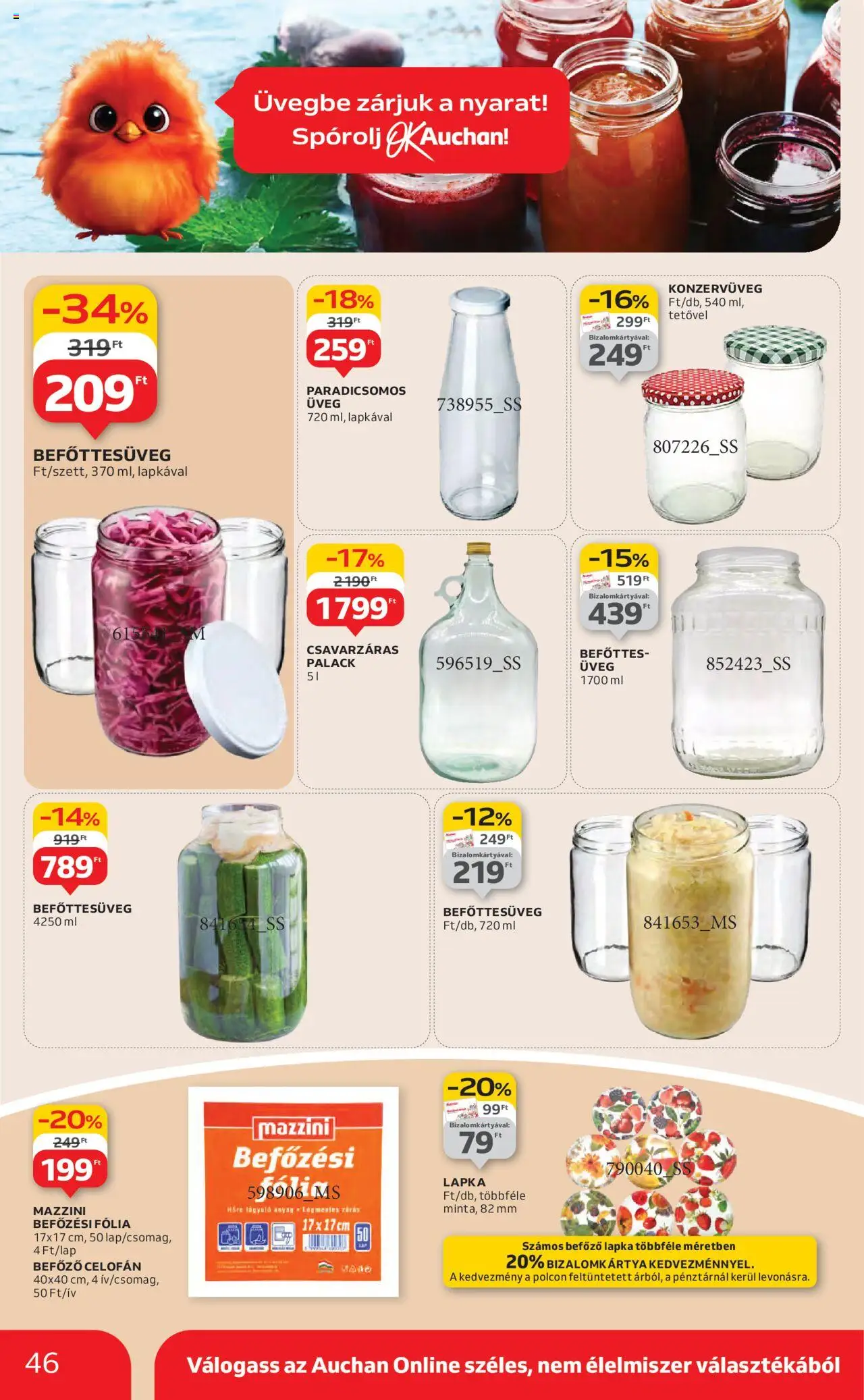 Auchan akciós ujság - amely érvényes a következő dátumtól: 14.08.2025 | Oldal: 46 | Termékek: Befőttesüveg