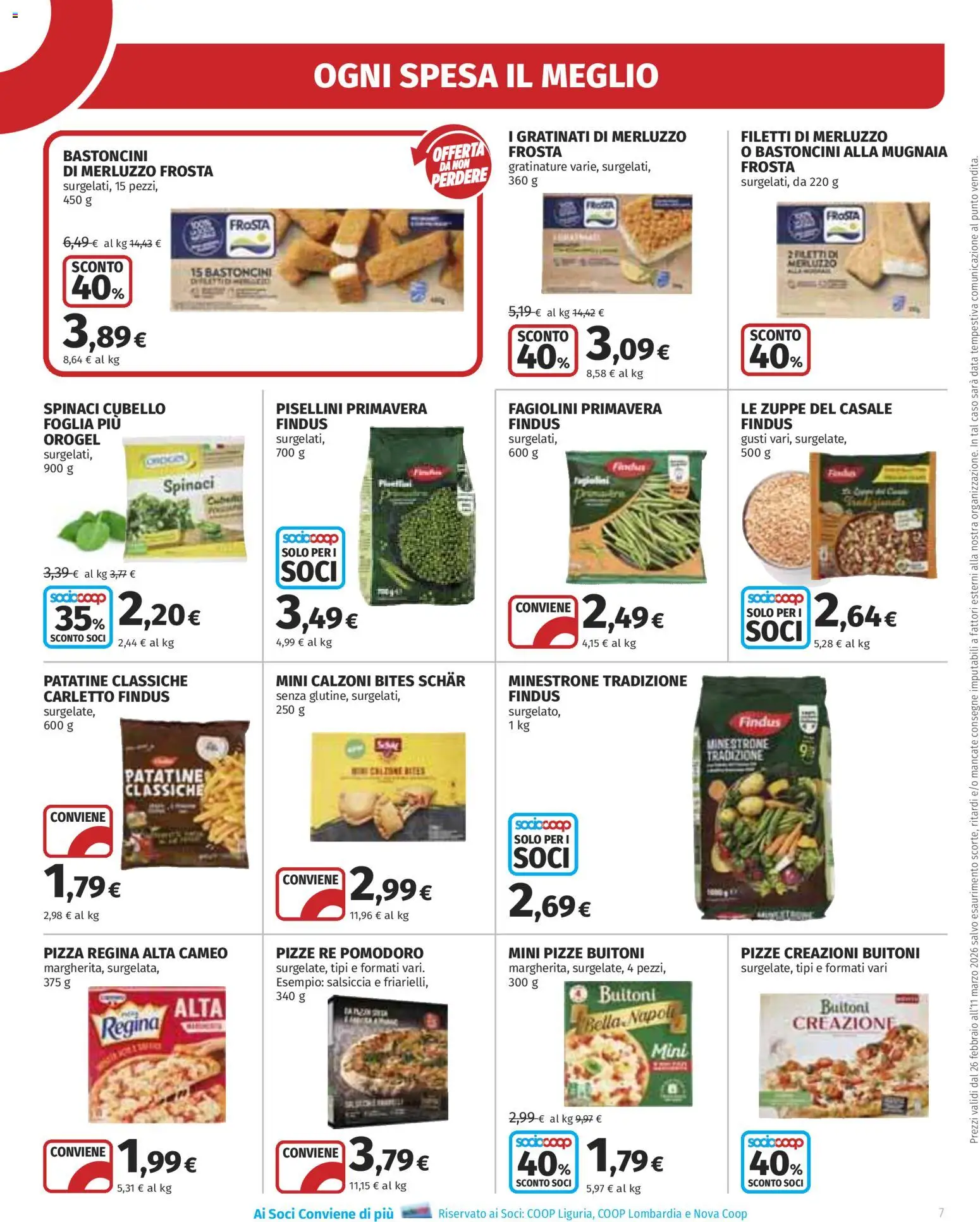 Volantino Ipercoop del 26.02.2026 | Pagina: 7 | Prodotti: Pizza, Merluzzo, Patatine, Fagiolini