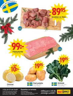 Matöppet - erbjudanden - Förhandsvisning av reklamblad från butik Matöppet aktuell från 15.12.2025 | Sida: 4 | Produkter: Fläskytterfilé, Fläsk, Potatis