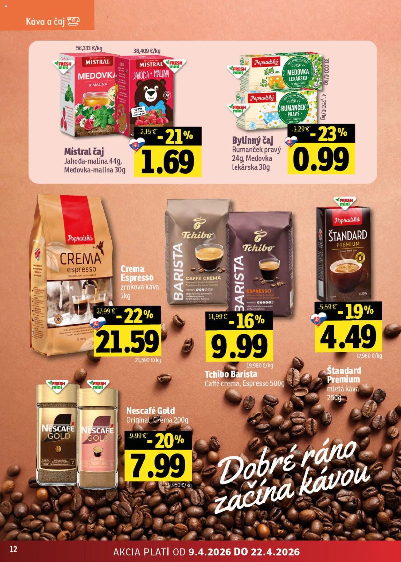 Nové Fresh akcie – leták je platný od 09.04.2026 | Strana: 12 | Produkty: Káva, Barista, Čaj, Zrnková káva