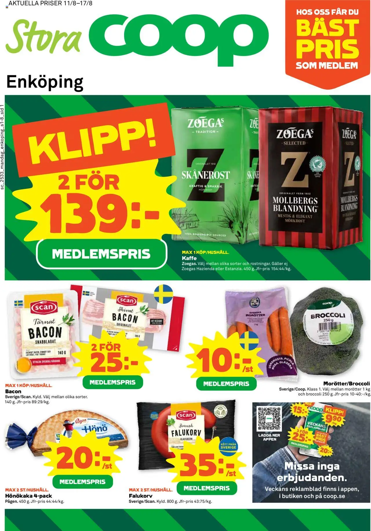 Stora Coop reklamblad aktuell från 11.08.2025 | Sida: 1 | Produkter: Hönökaka, Bacon, Galler, Falukorv
