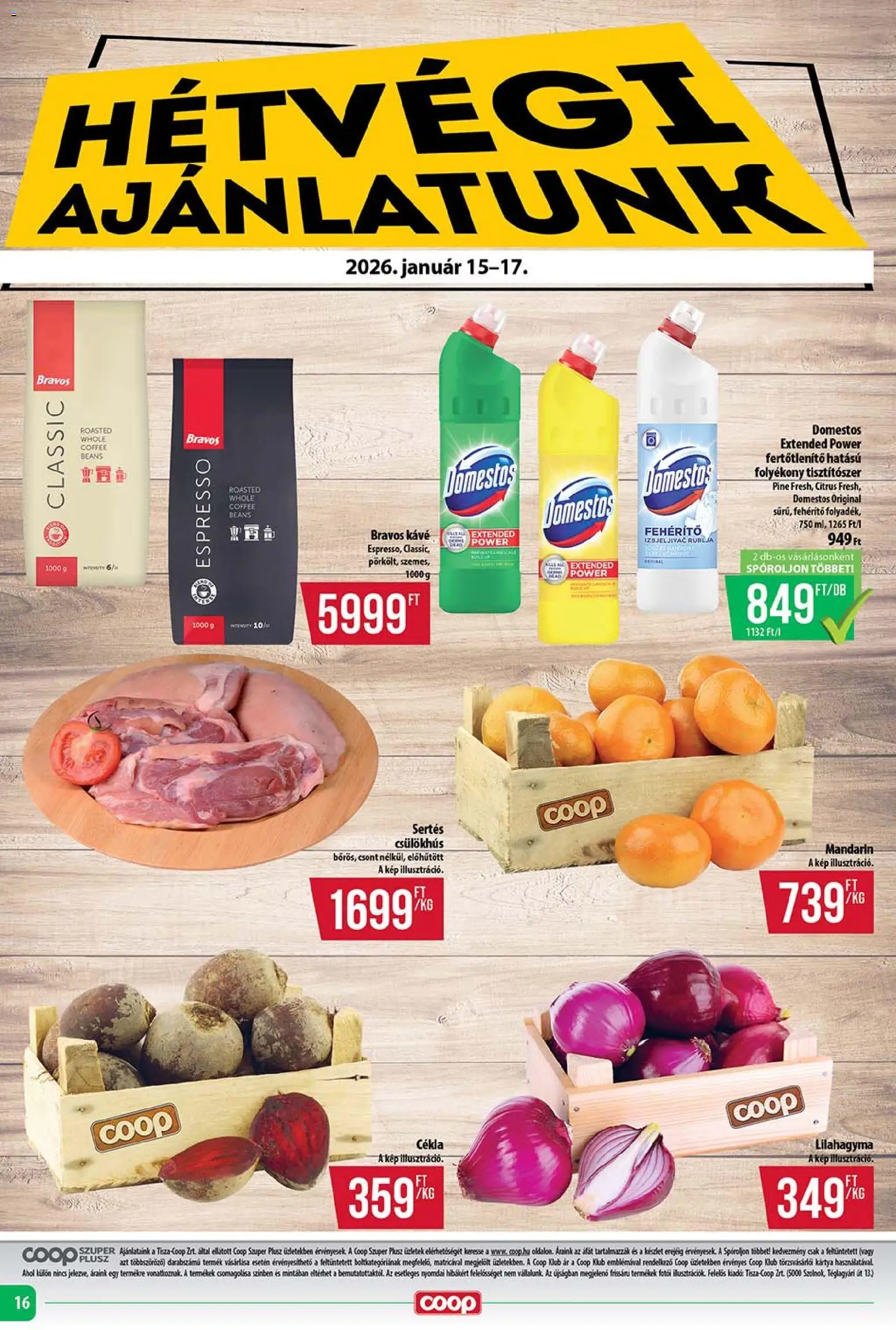 COOP akciós ujság - amely érvényes a következő dátumtól: 15.01.2026 | Oldal: 16 | Termékek: Cékla, Kávé, Mandarin