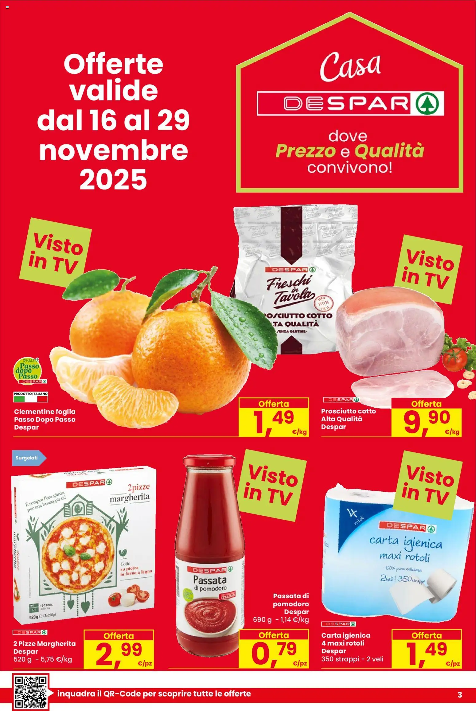 Volantino Despar del 13.11.2025 | Pagina: 3 | Prodotti: Prosciutto Cotto, Pizza, TV, Forno