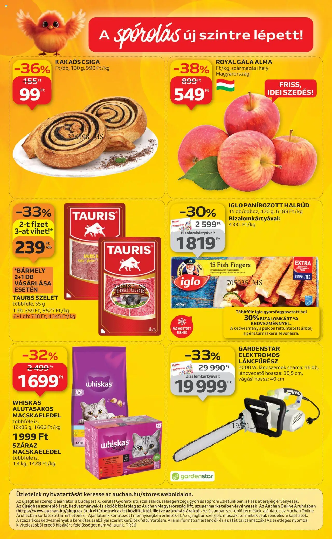 Auchan akciós ujság - amely érvényes a következő dátumtól: 04.09.2025 | Oldal: 16 | Termékek: Whiskas, Hal, Kakaós csiga, Láncfűrész