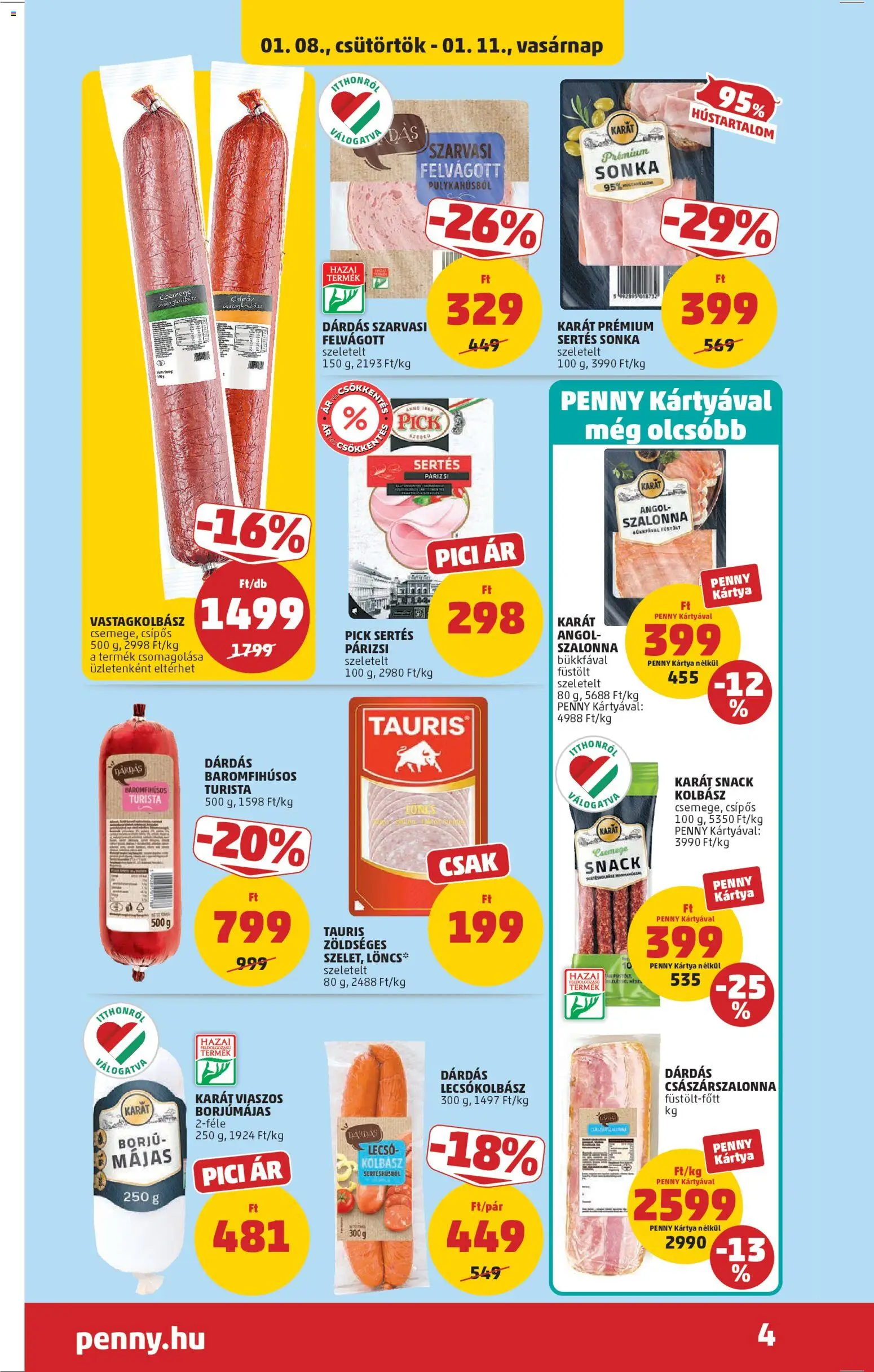 PENNY akciós ujság - amely érvényes a következő dátumtól: 08.01.2026 | Oldal: 6 | Termékek: Császárszalonna, Szalonna, Felvágott, Párizsi