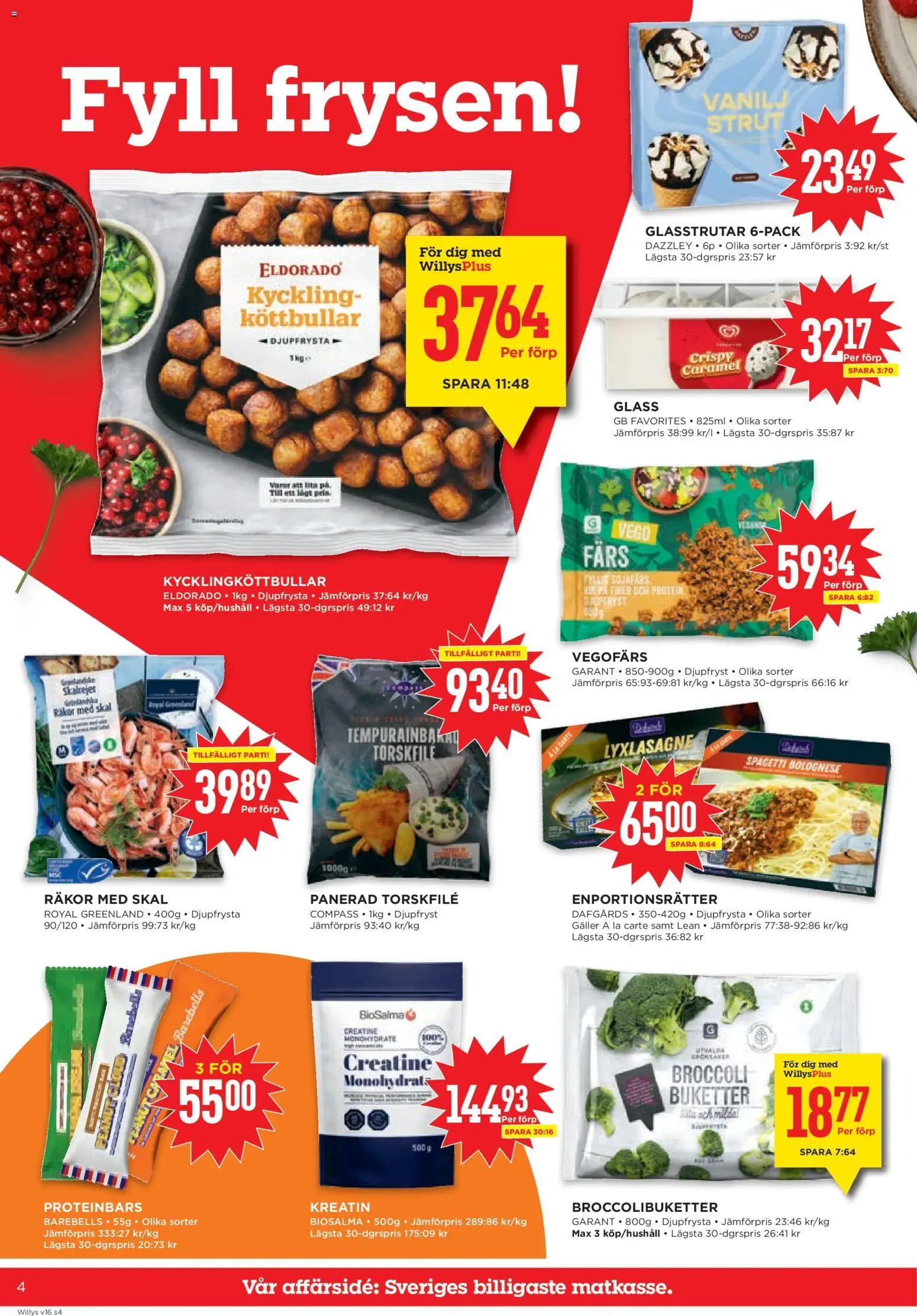 Willys reklamblad aktuell från 13.04.2026 | Sida: 4 | Produkter: Galler, Räkor, Glass, Broccoli