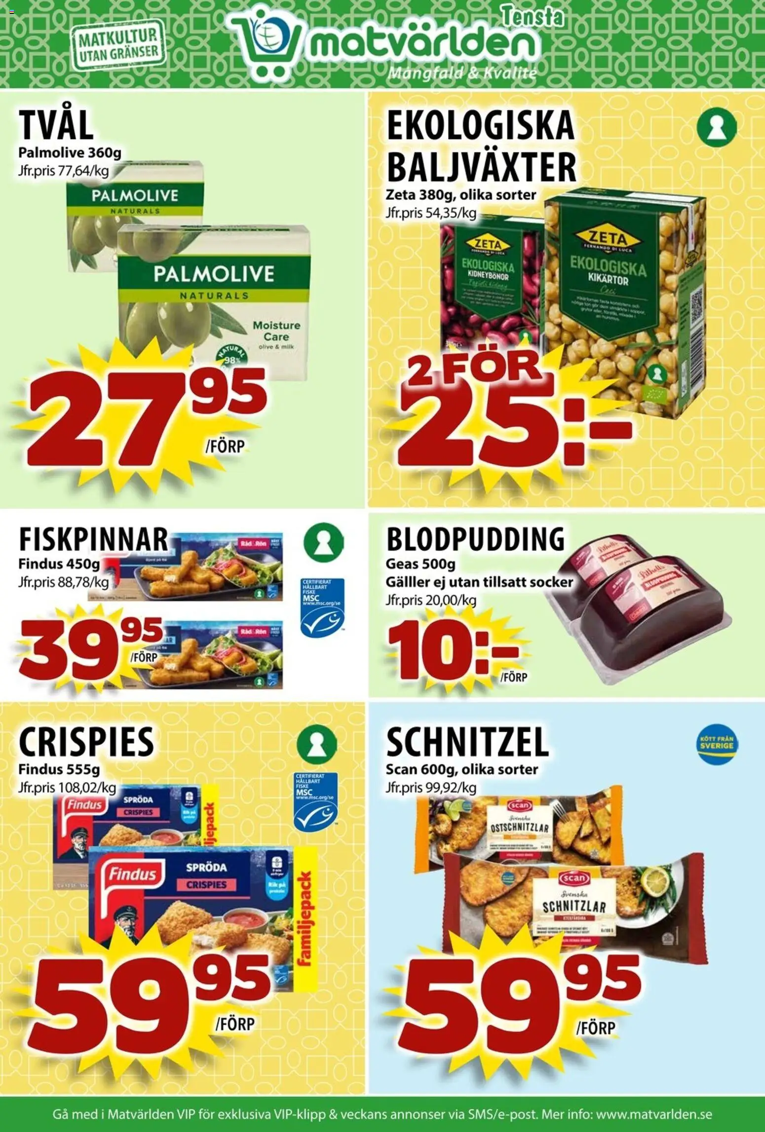 Matvärlden reklamblad aktuell från 29.12.2025 | Sida: 6 | Produkter: Kikärtor, Tvål, Kidneybönor