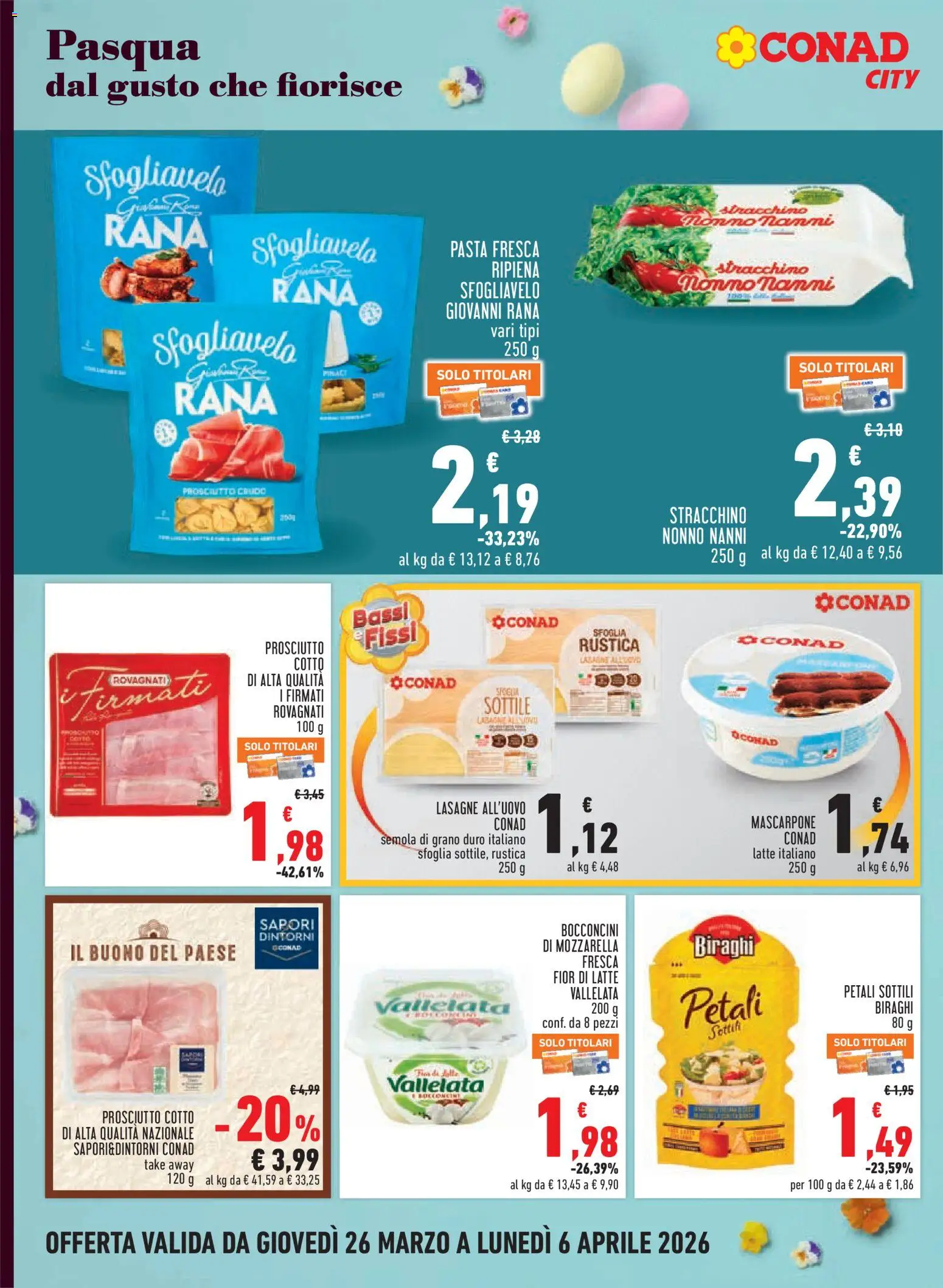 Volantino Conad del 26.03.2026 | Pagina: 8 | Prodotti: Prosciutto Crudo, Prosciutto Cotto, Prosciutto, Mascarpone