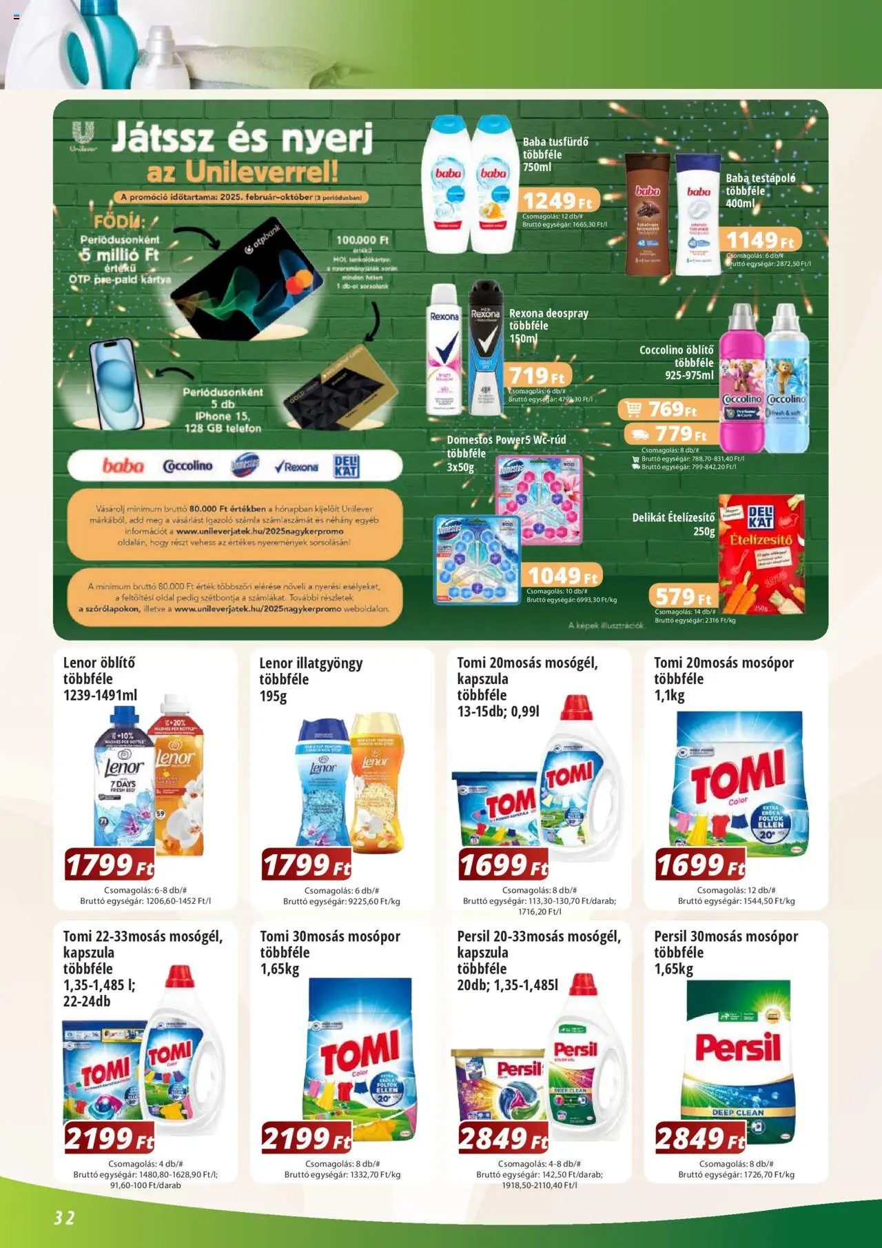 Reál akciós ujság - amely érvényes a következő dátumtól: 02.06.2025 | Oldal: 32 | Termékek: Persil, Telefon, Öblítő, Tusfürdő
