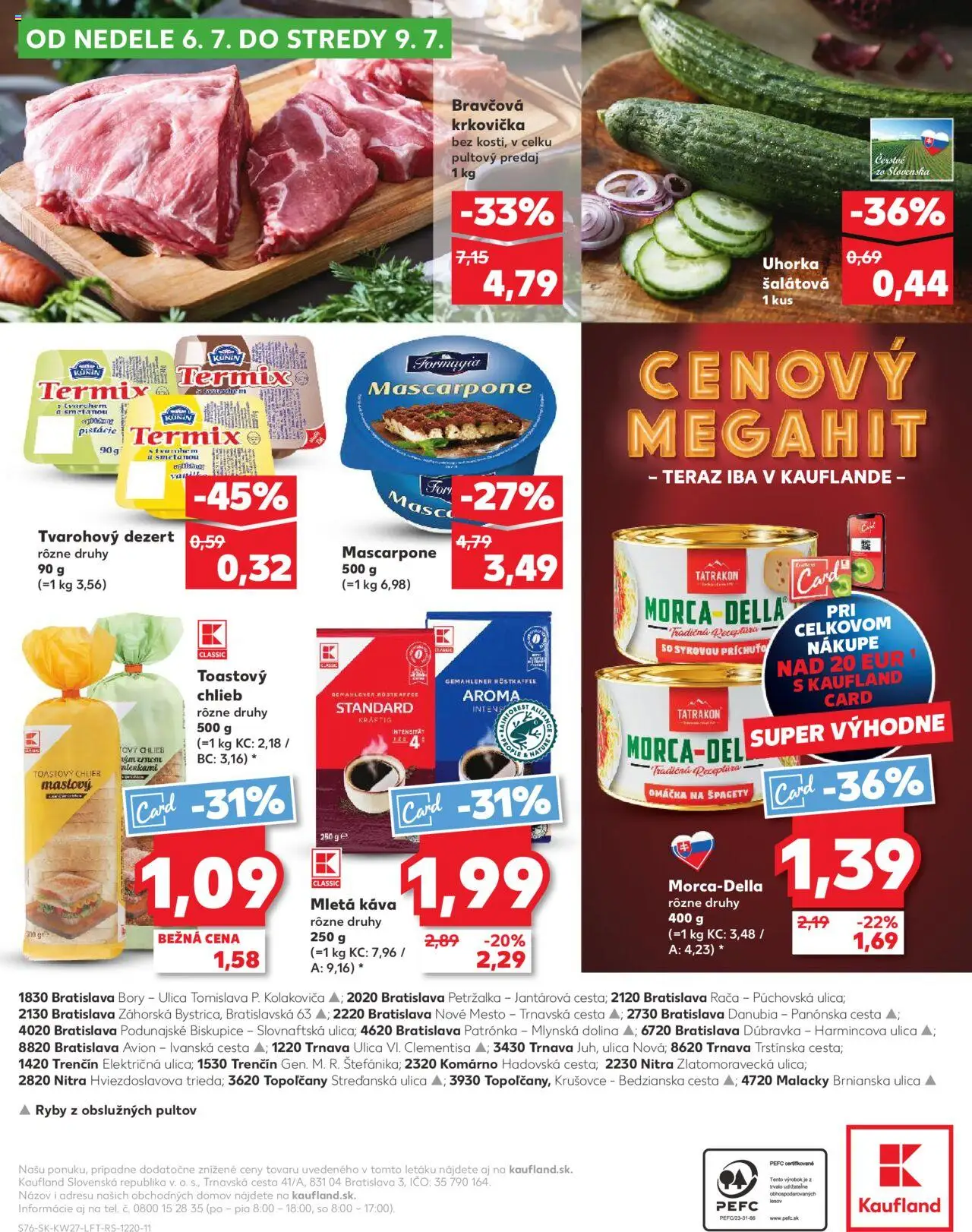 Kaufland Bratislava-Dúbravka │ platný od 03.07.2025 | Strana: 76 | Produkty: Chlieb, Krkovička, Omáčka, Špagety