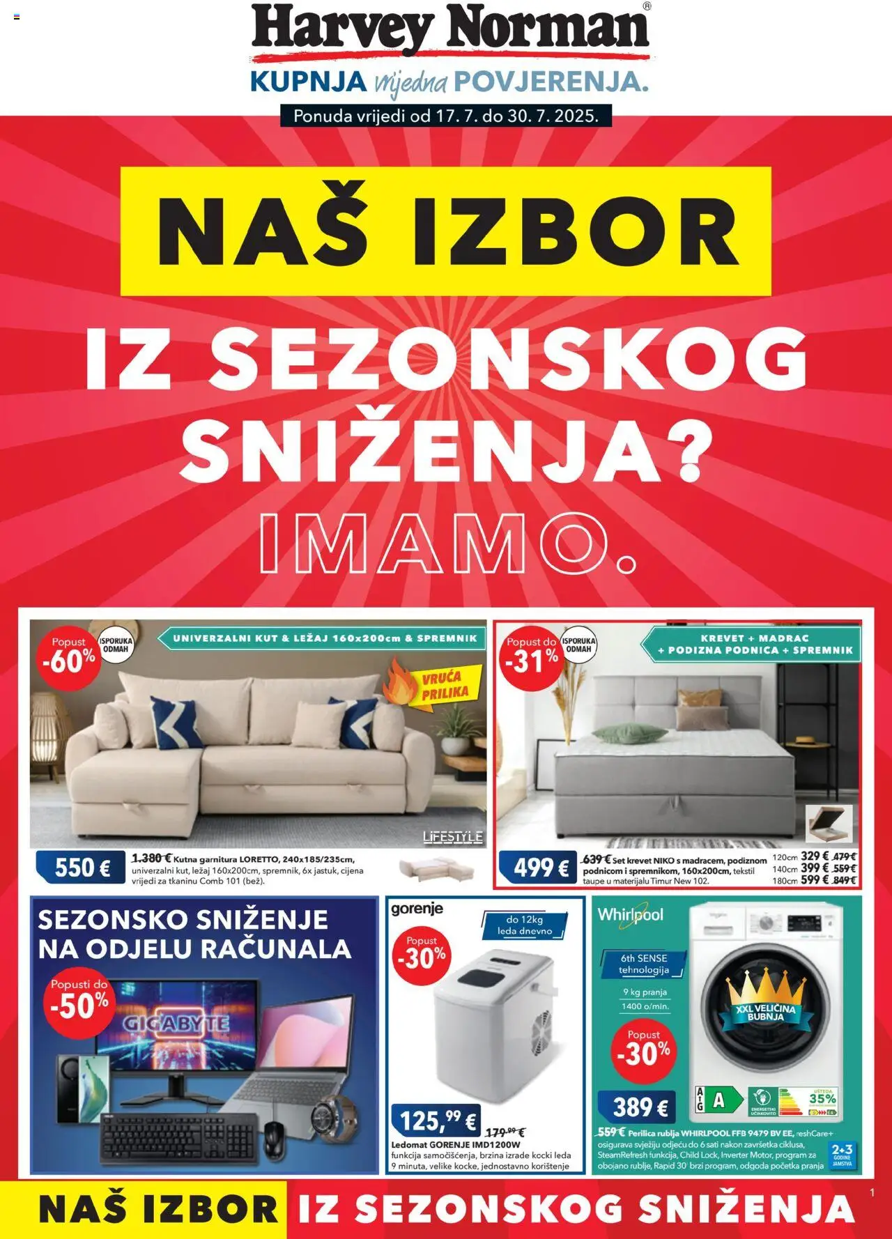 Harvey Norman katalog | vrijedi od 17.07.2025 | Stranica: 1 | Proizvodi: Krevet, Madrac, Perilica rublja, Kutna garnitura