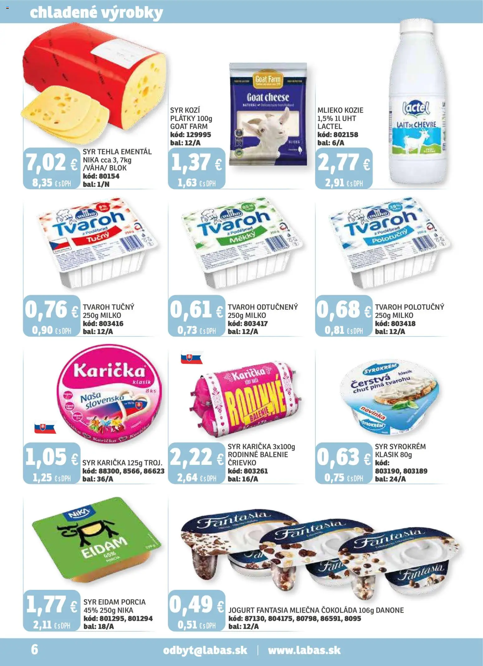 Nové Labaš akcie – leták je platný od 28.11.2025 | Strana: 6 | Produkty: Mlieko, Jogurt, Eidam, Tvaroh