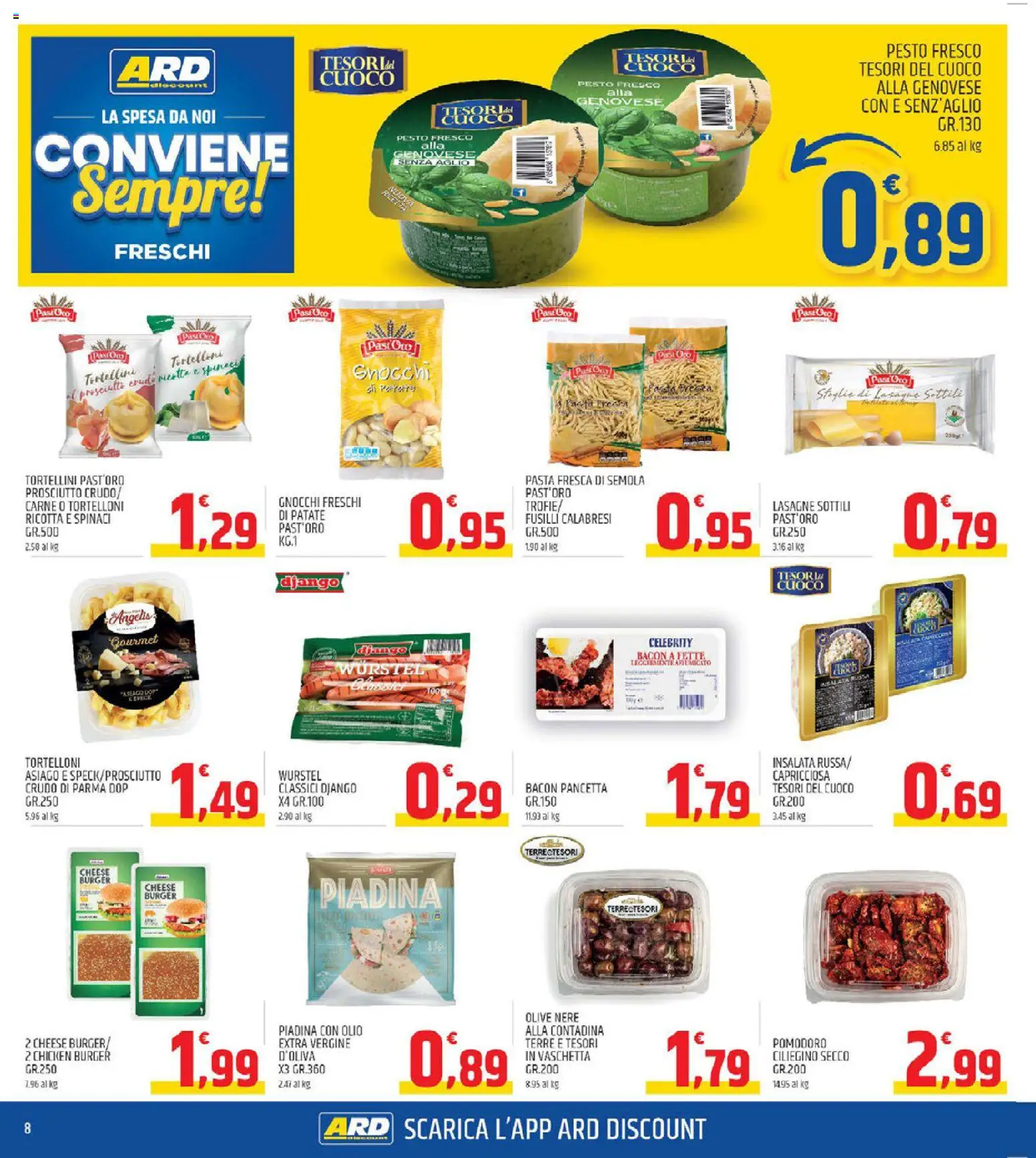 Volantino ARD Discount del 18.11.2025 | Pagina: 8 | Prodotti: Pancetta, Prosciutto, Piadina, Tortelloni