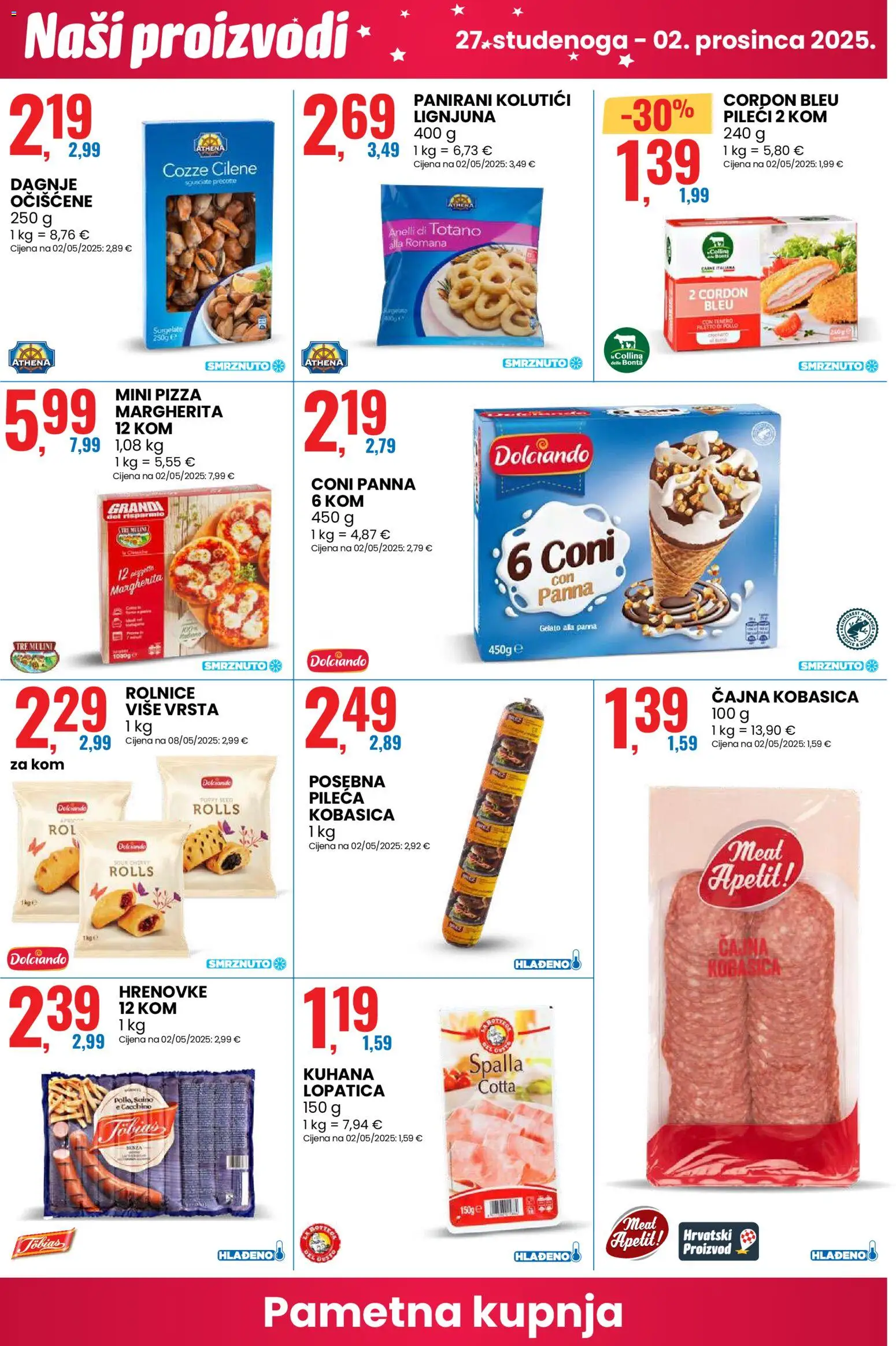 Eurospin katalog | vrijedi od 24.11.2025 | Stranica: 2 | Proizvodi: Pizza, Hrenovke, Lopatica, Dagnje