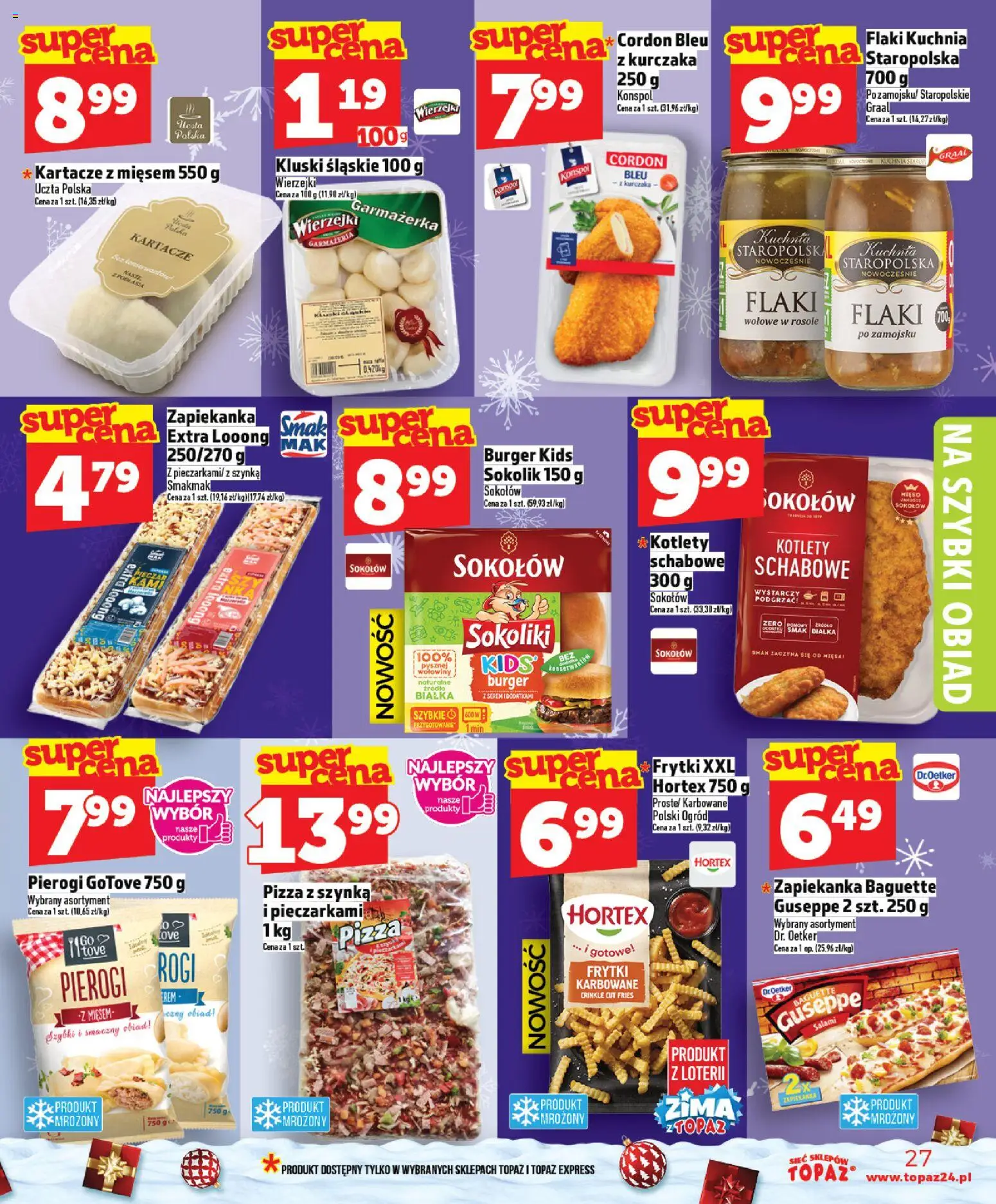 Topaz Gazetka - Ceny małe na stałe od 04.12.2025 | Strona: 27 | Produkty: Pierogi, Salami, Flaki wołowe, Kotlety
