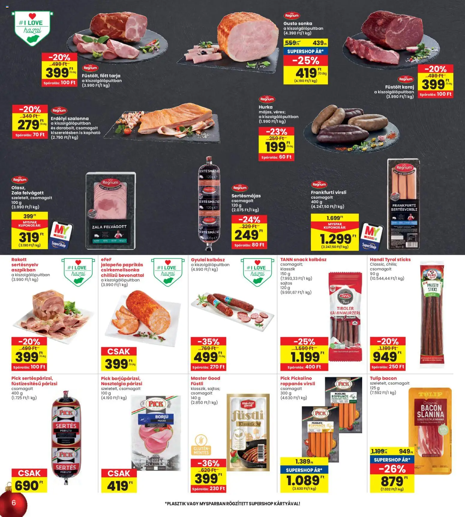 Interspar akciós ujság - amely érvényes a következő dátumtól: 27.11.2025 | Oldal: 6 | Termékek: Kolbász, Tarja, Frankfurti virsli, Bacon