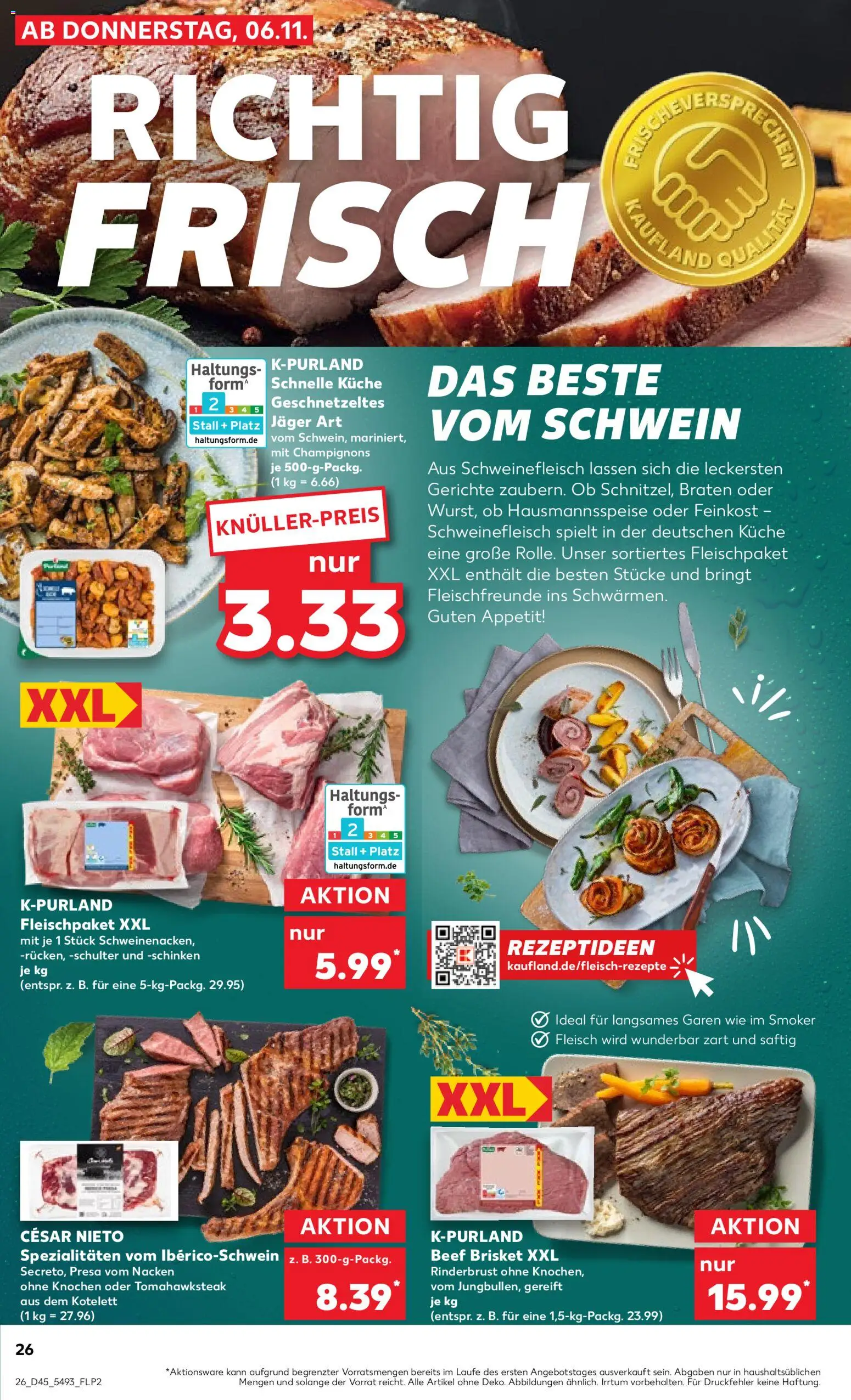 Kaufland prospekt Speyer	 – gültig ab 06.11.2025 | Seite: 26 | Produkte: Küche, Schinken, Schweinefleisch, Fleisch