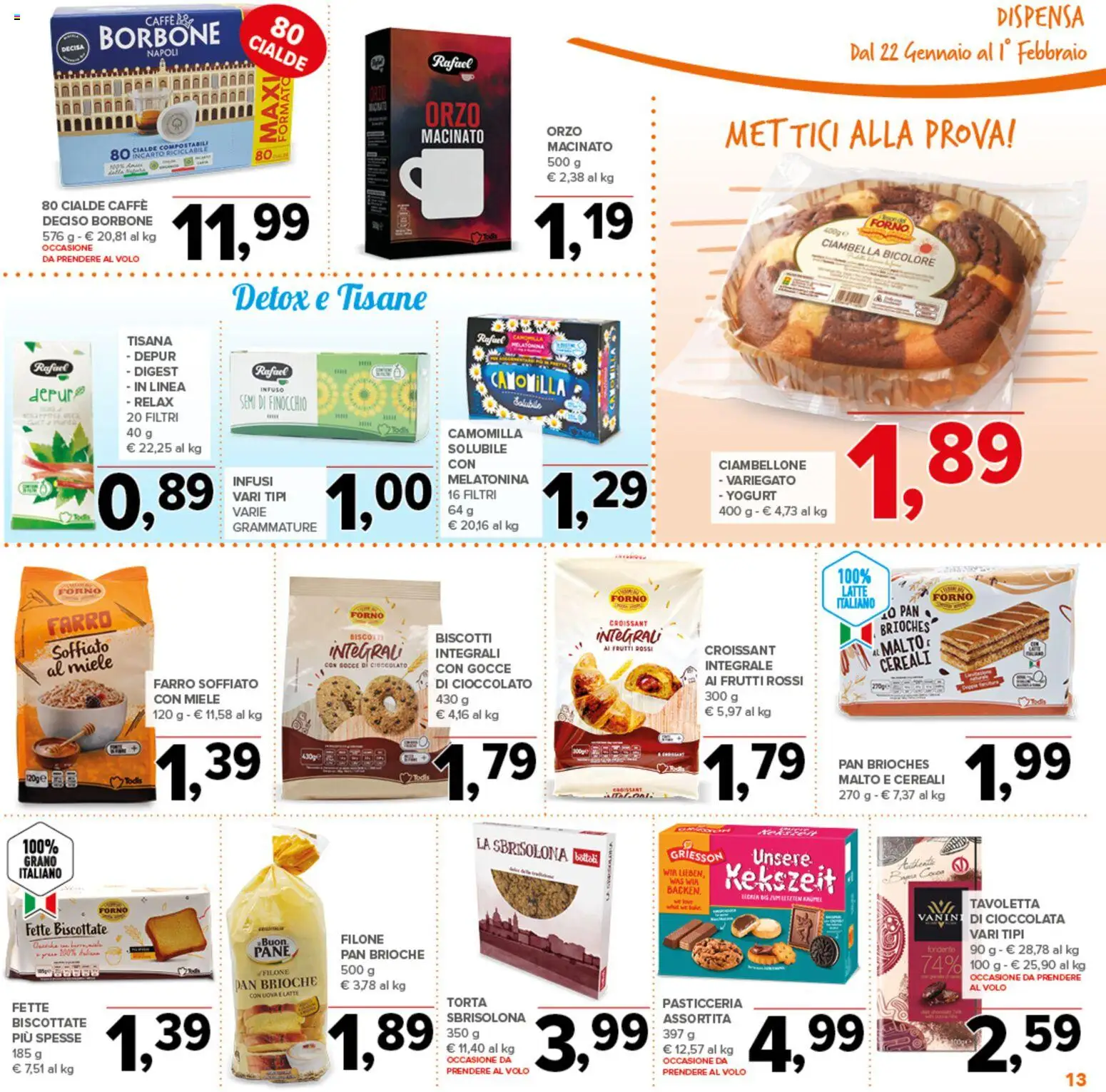 Volantino Todis del 22.01.2026 | Pagina: 13 | Prodotti: Yogurt, Biscotti, Latte, Croissant