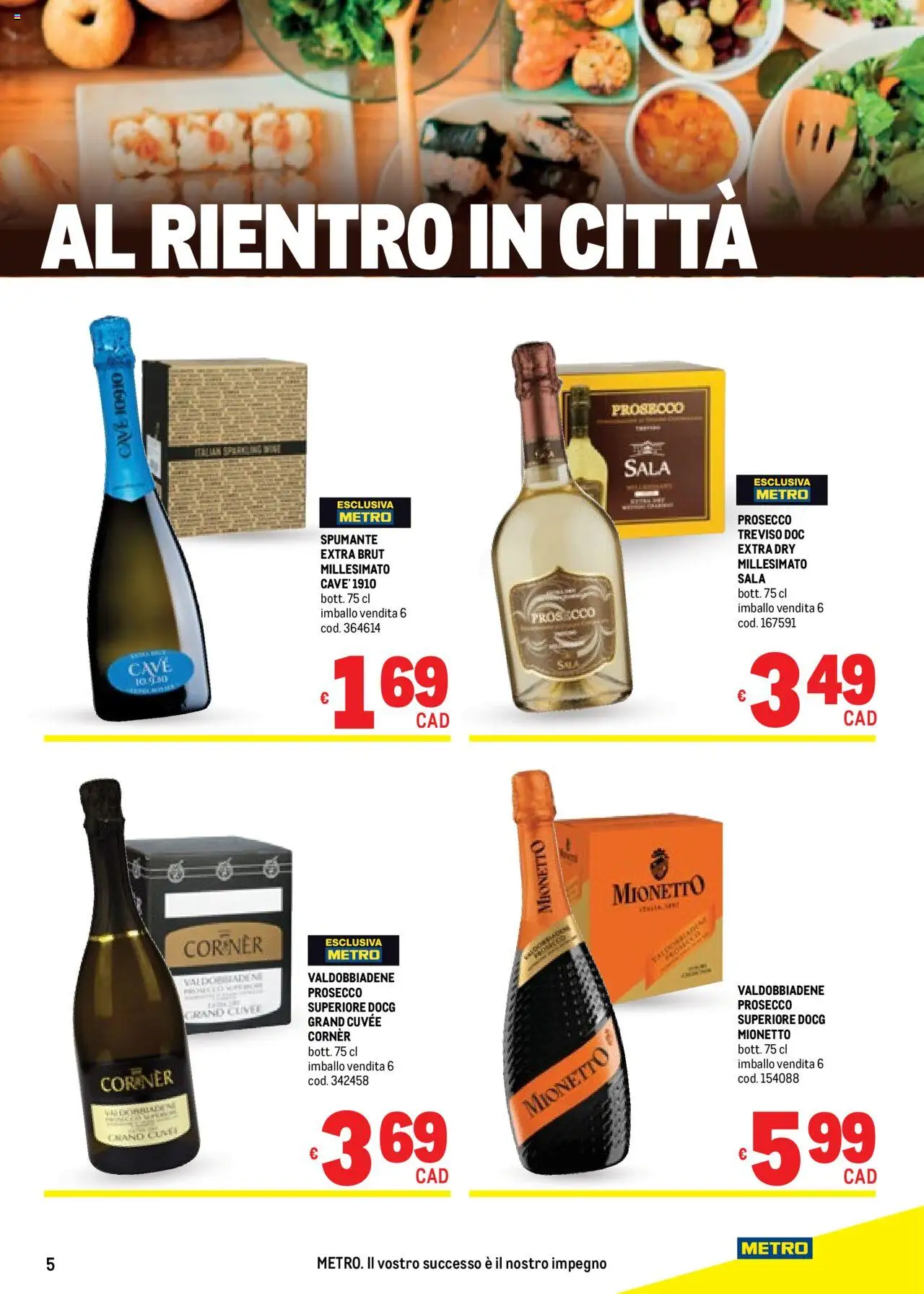 Volantino Metro del 11.09.2025 | Pagina: 5 | Prodotti: Prosecco, Spumante, Metro