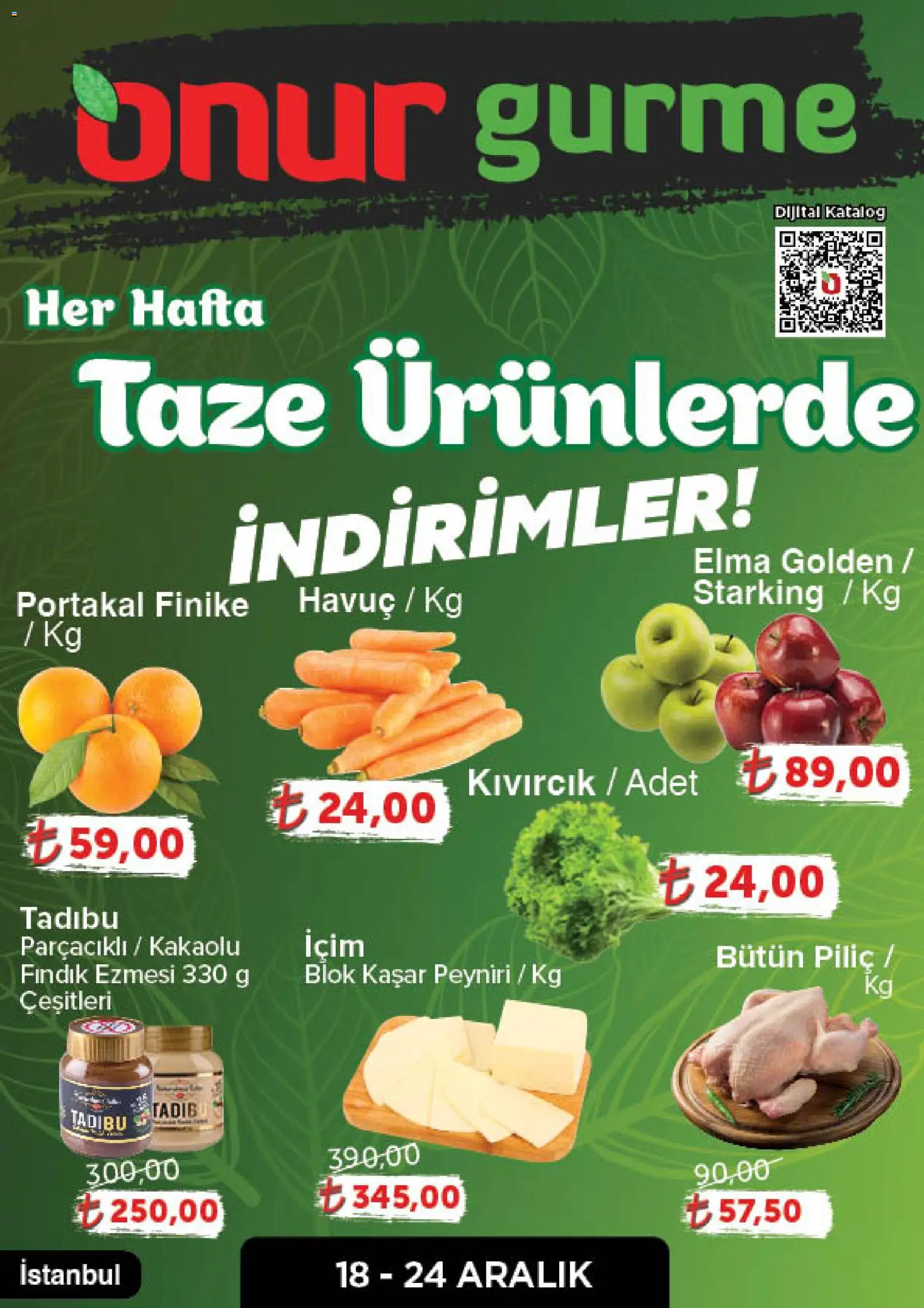 Onur Market Katalog Gurme - Istanbul - 18.12.2025 tarihinden itibaren geçerlidir | Sayfa: 1 | Ürünler: Elma, Portakal, Havuç, Piliç