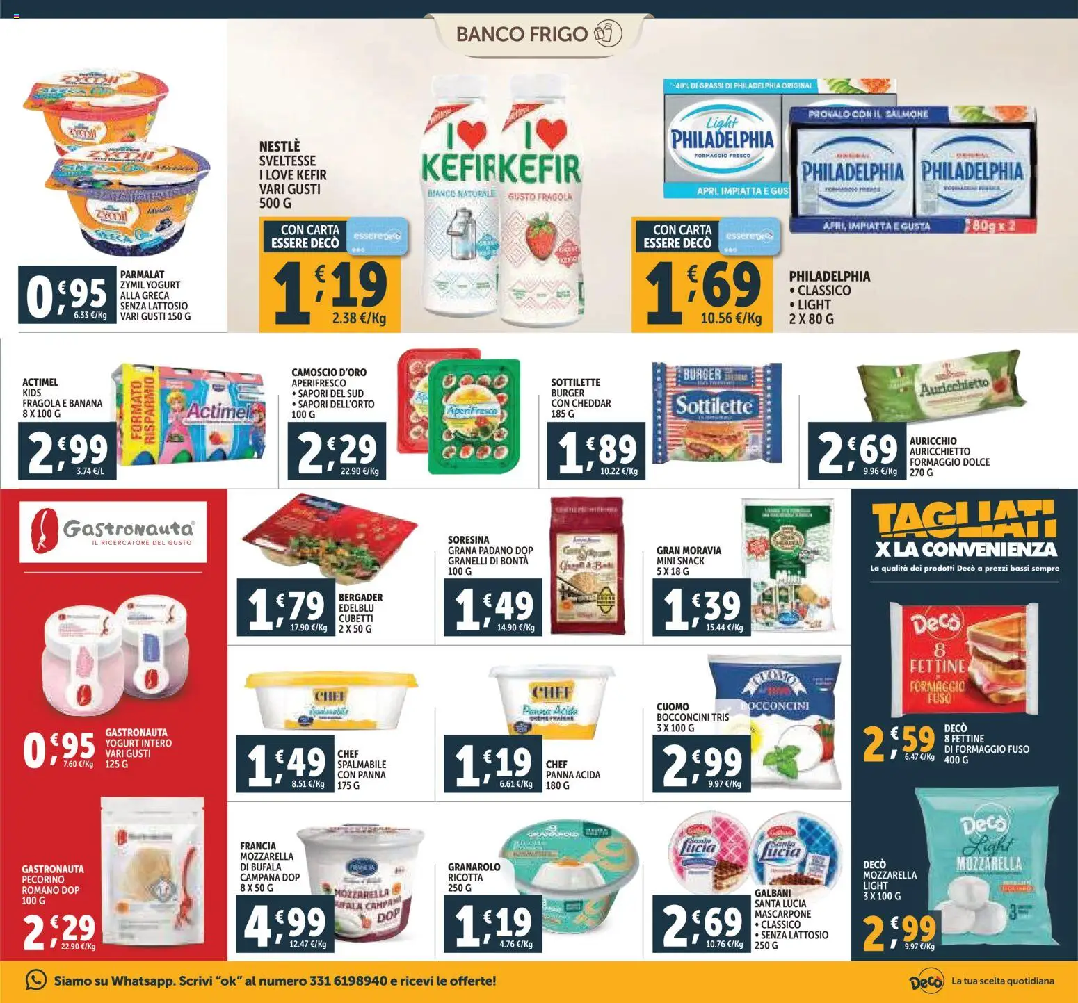 Volantino Decò del 20.11.2025 | Pagina: 9 | Prodotti: Yogurt, Panna acida, Mozzarella, Mascarpone