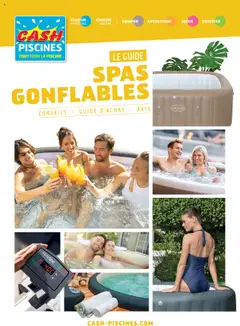 Cash Piscines - Prévisualisation de Cash Piscines Guide spas gonflables valide à partir de 01.03.2024