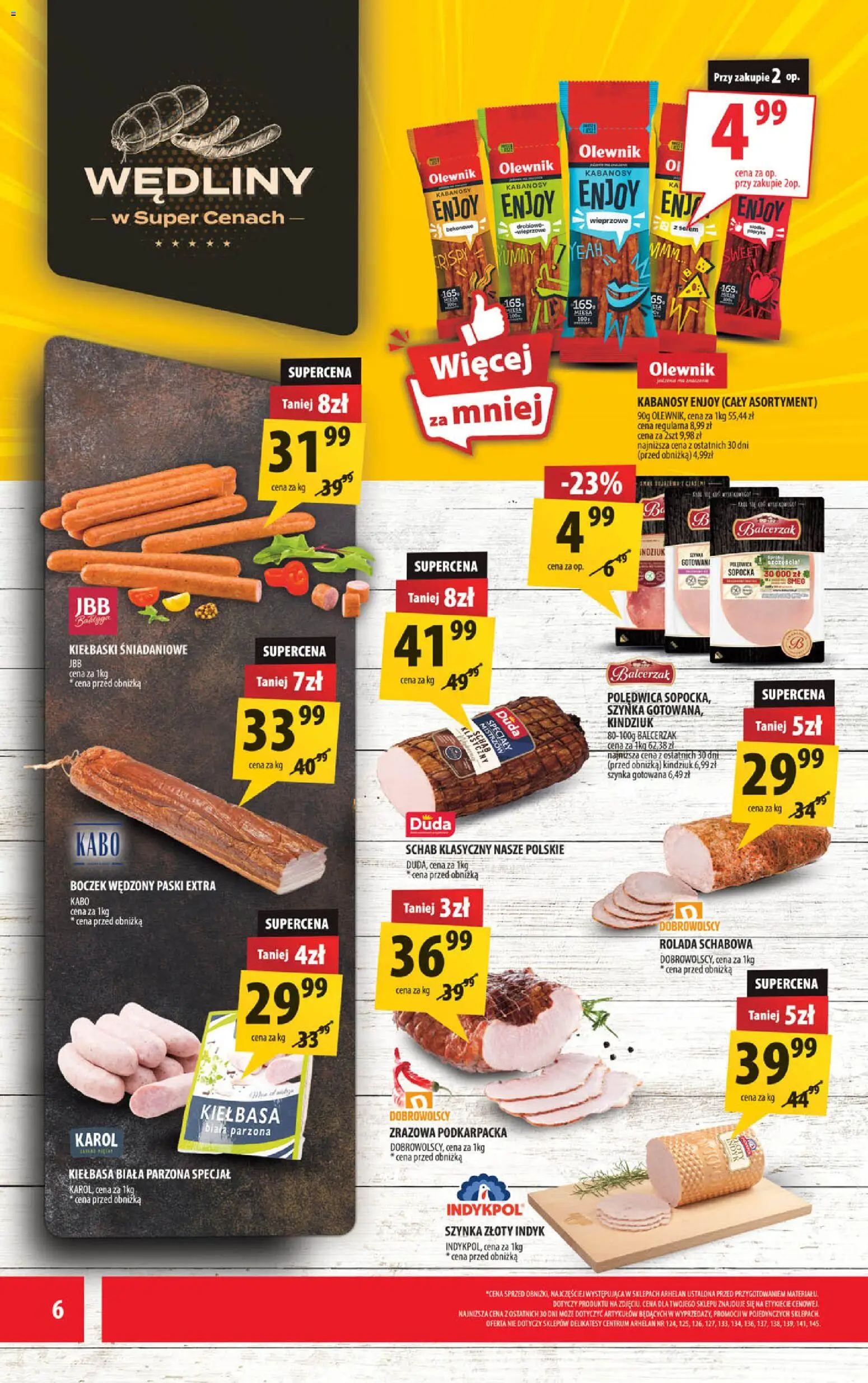 Arhelan gazetka od 24.04.2026 | Strona: 6 | Produkty: Kiełbasa, Schab, Kabanosy, Wędliny