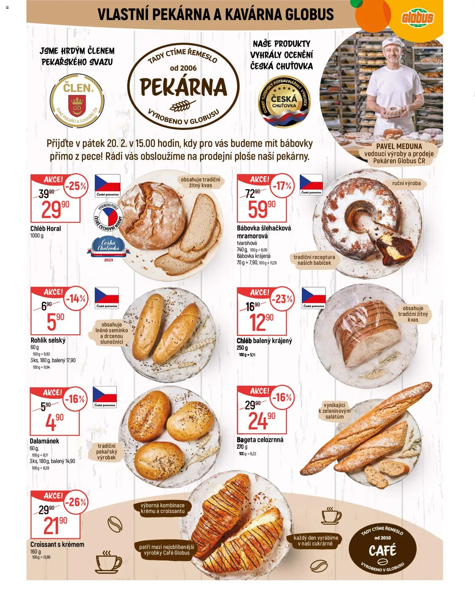 Globus leták - České Budějovice od 18.02.2026 | Strana: 6 | Produkty: Chléb, Bábovka, Bageta, Dalamánek