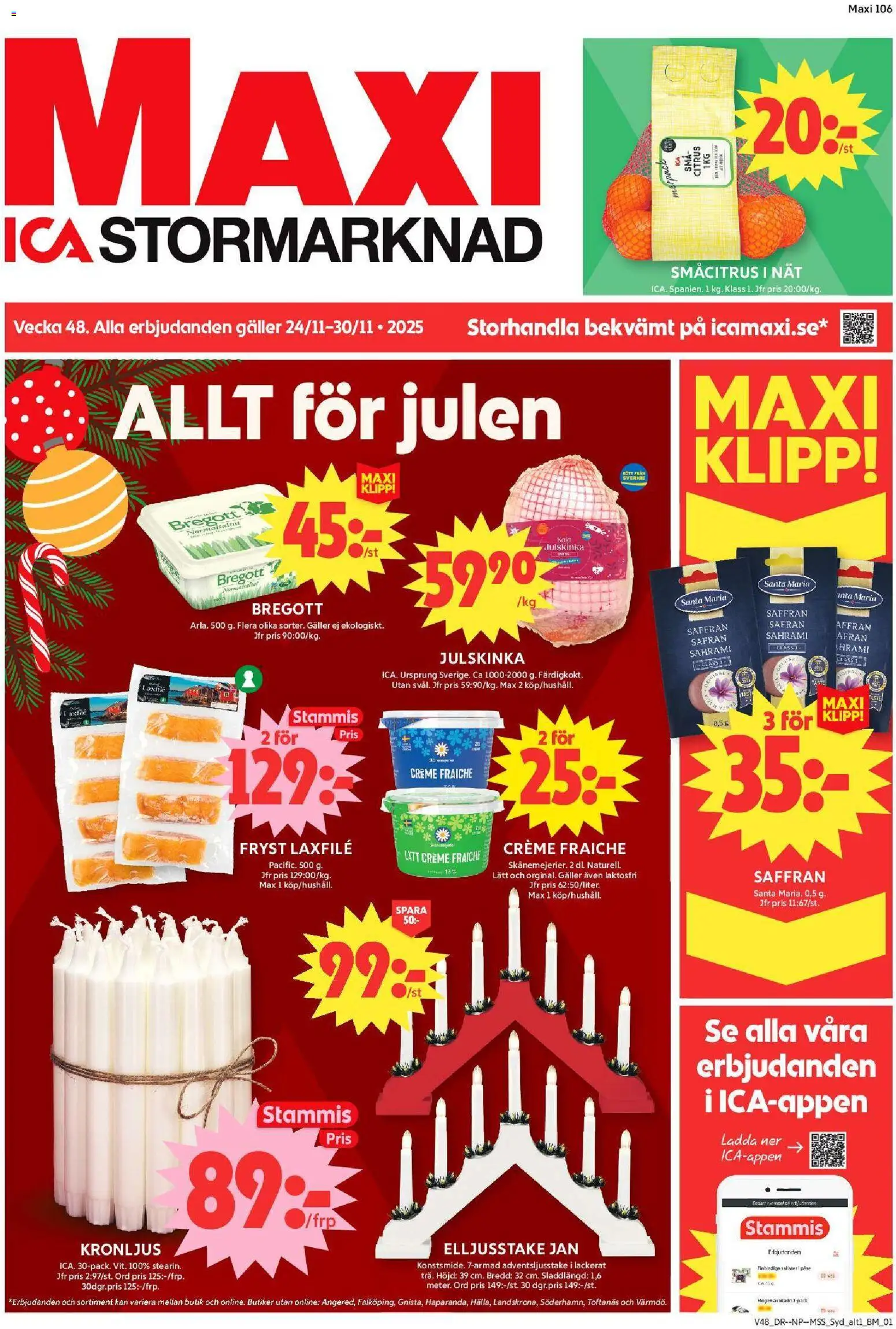 ICA Maxi reklamblad aktuell från 24.11.2025 | Sida: 1 | Produkter: Galler, Bregott, Creme fraiche, Saffran