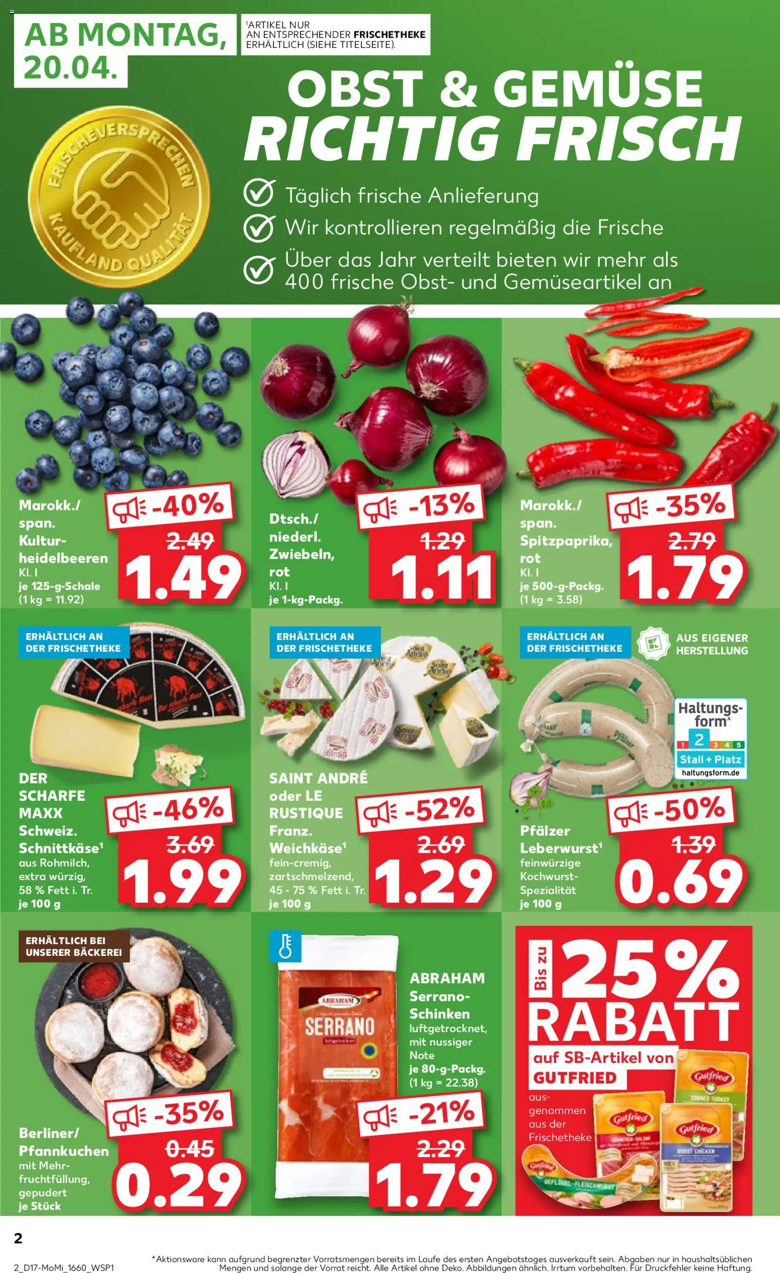 Kaufland Prospekt Frankfurt (Oder)	 – gültig ab 20.04.2026 | Seite: 2 | Produkte: Heidelbeeren, Gemüse, Serrano schinken, Schinken