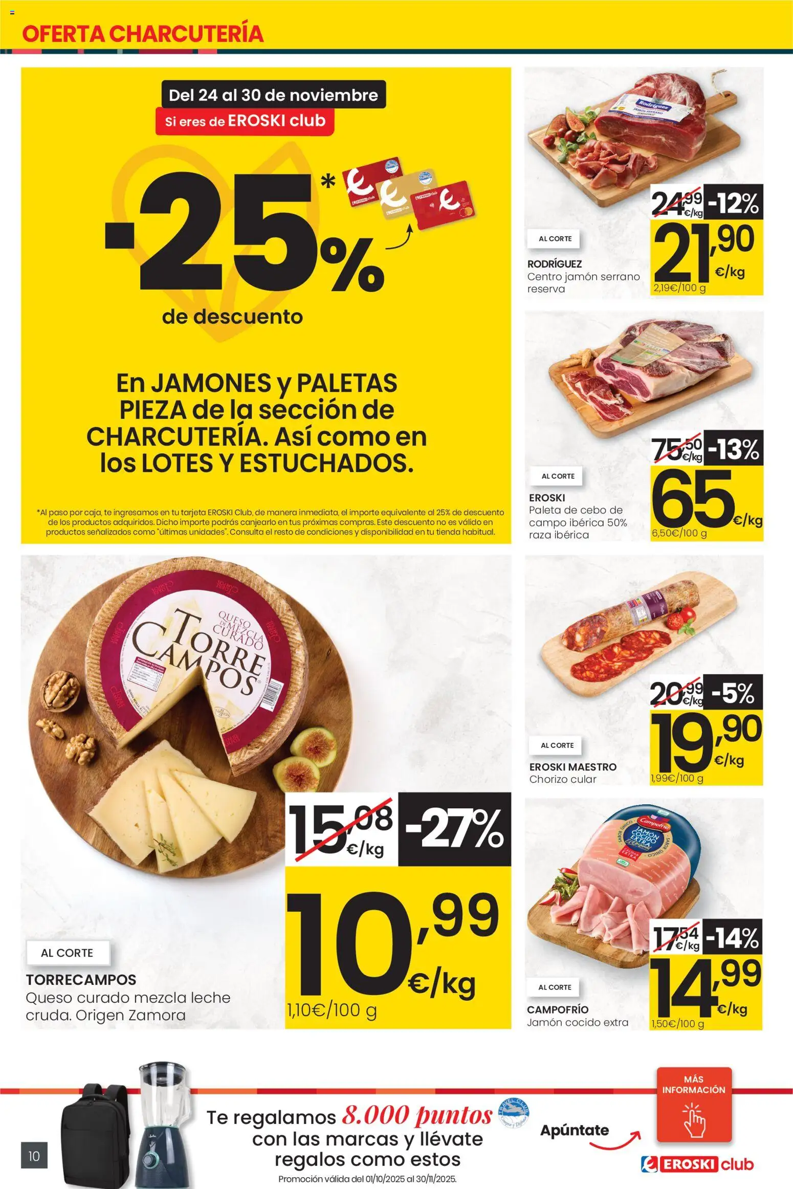 Eroski folleto │ válido desde el 13.11.2025 | Página: 10 | Productos: Jamón serrano, Queso, Jamón, Jamón cocido