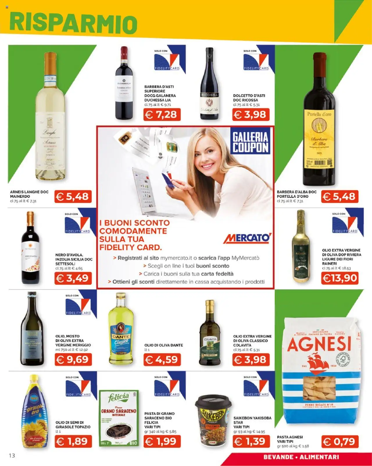 Volantino Mercatò del 11.08.2025 | Pagina: 13 | Prodotti: Olio, Pasta, Olio extra vergine, Olio di Oliva