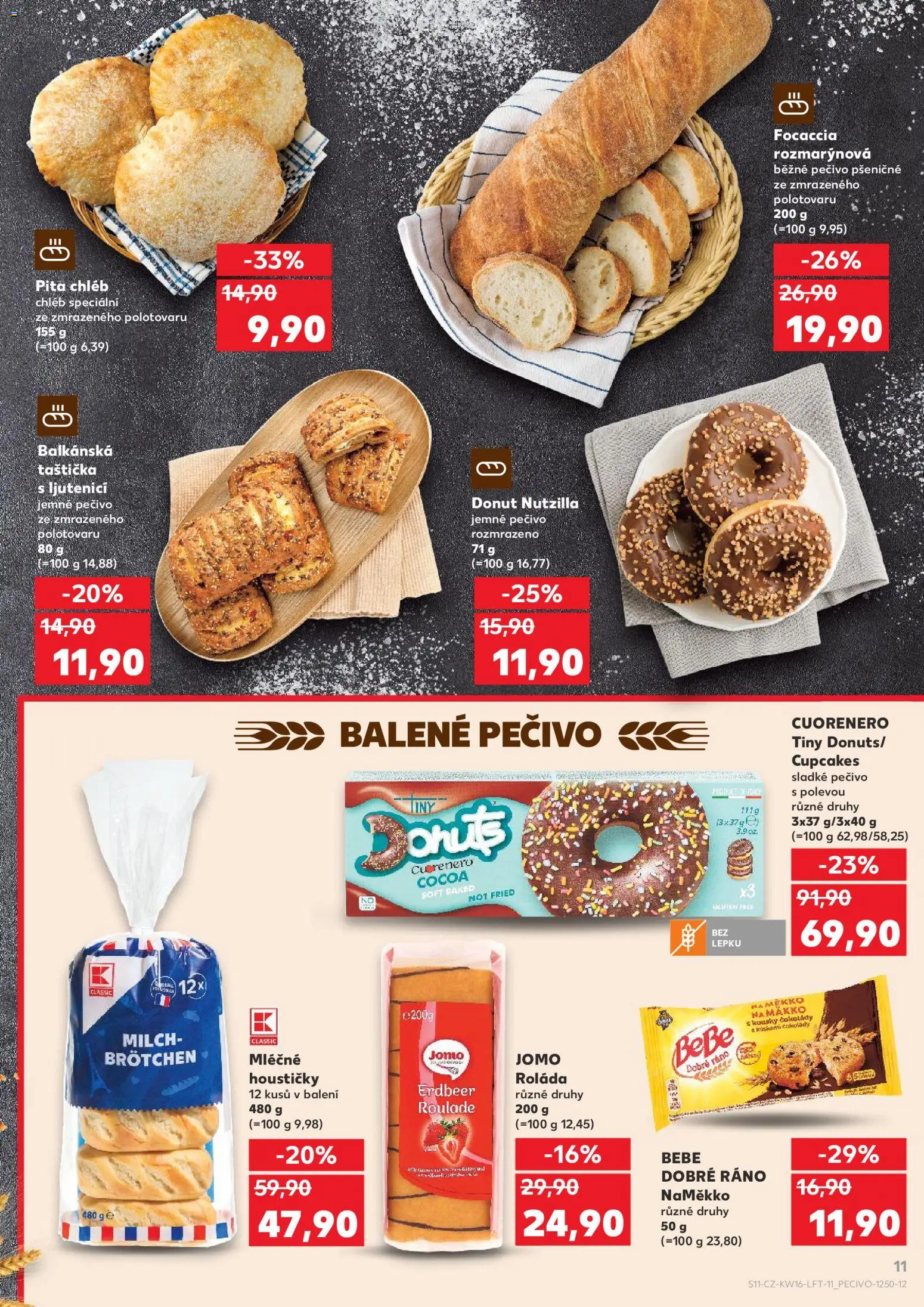 Kaufland leták - Ostrava od 15.04.2026 | Strana: 11 | Produkty: Focaccia, Pečivo, Sladké pečivo, Bebe