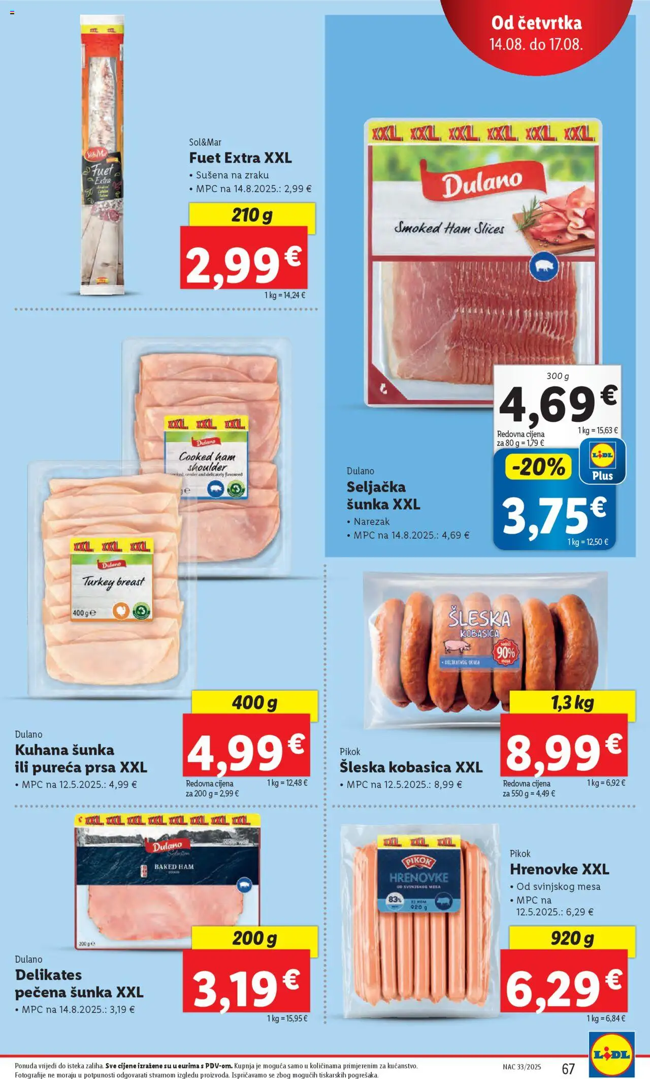 Lidl katalog | vrijedi od 11.08.2025 | Stranica: 67 | Proizvodi: Šunka, Hrenovke, Narezak, Kobasica
