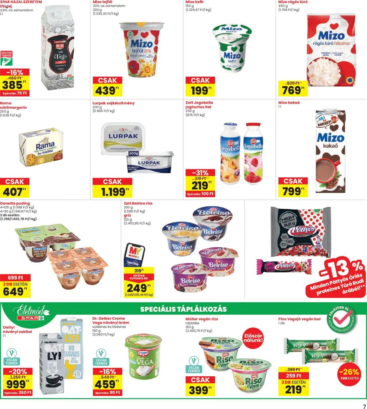 Interspar akciós ujság - amely érvényes a következő dátumtól: 12.06.2025 | Oldal: 7 | Termékek: Kefir, Túró rudi, Rama, Vegán