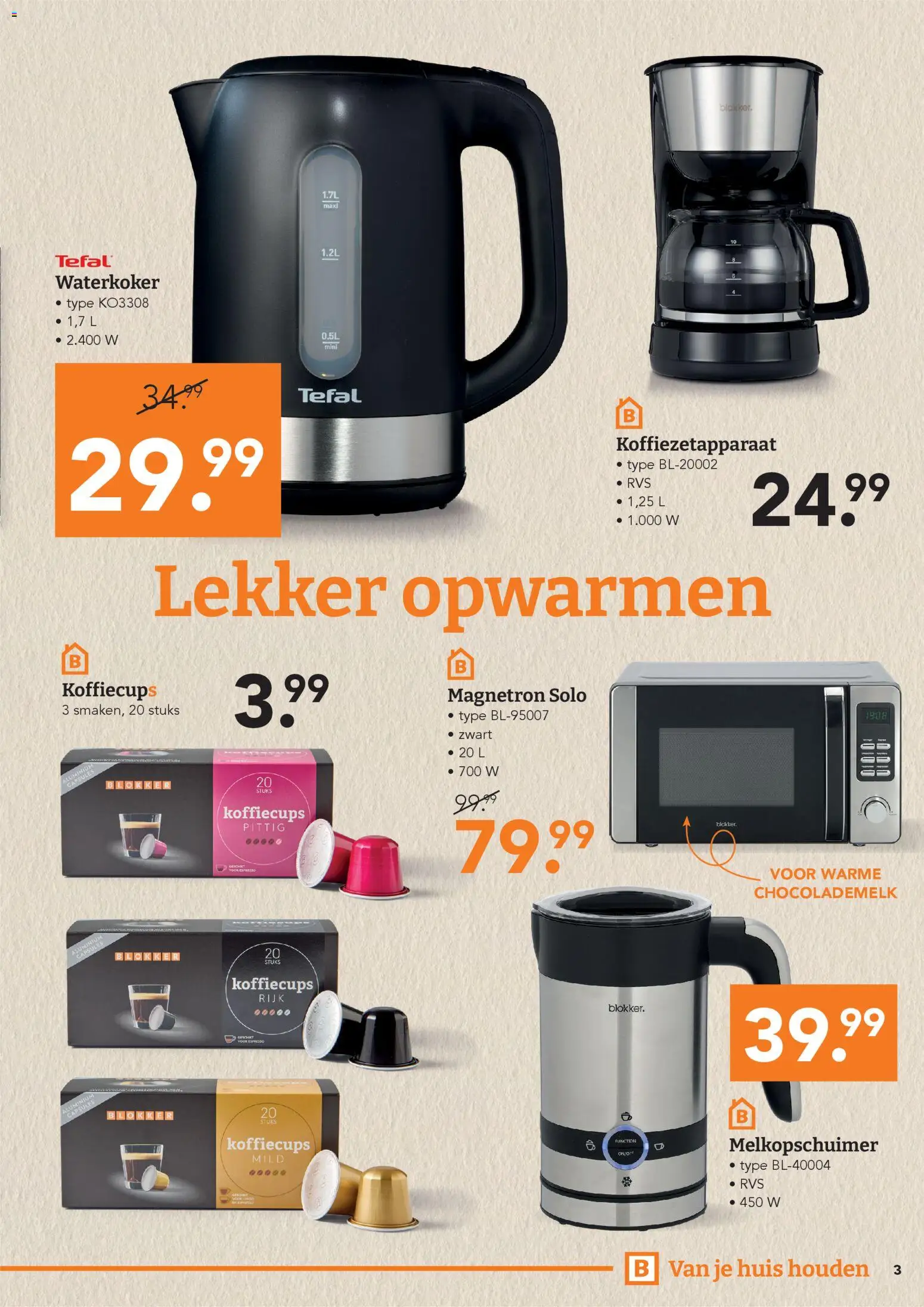 {H1} | Pagina: 3 | Producten: Melkopschuimer, Waterkoker, Koffiezetapparaat, Parasztsonka