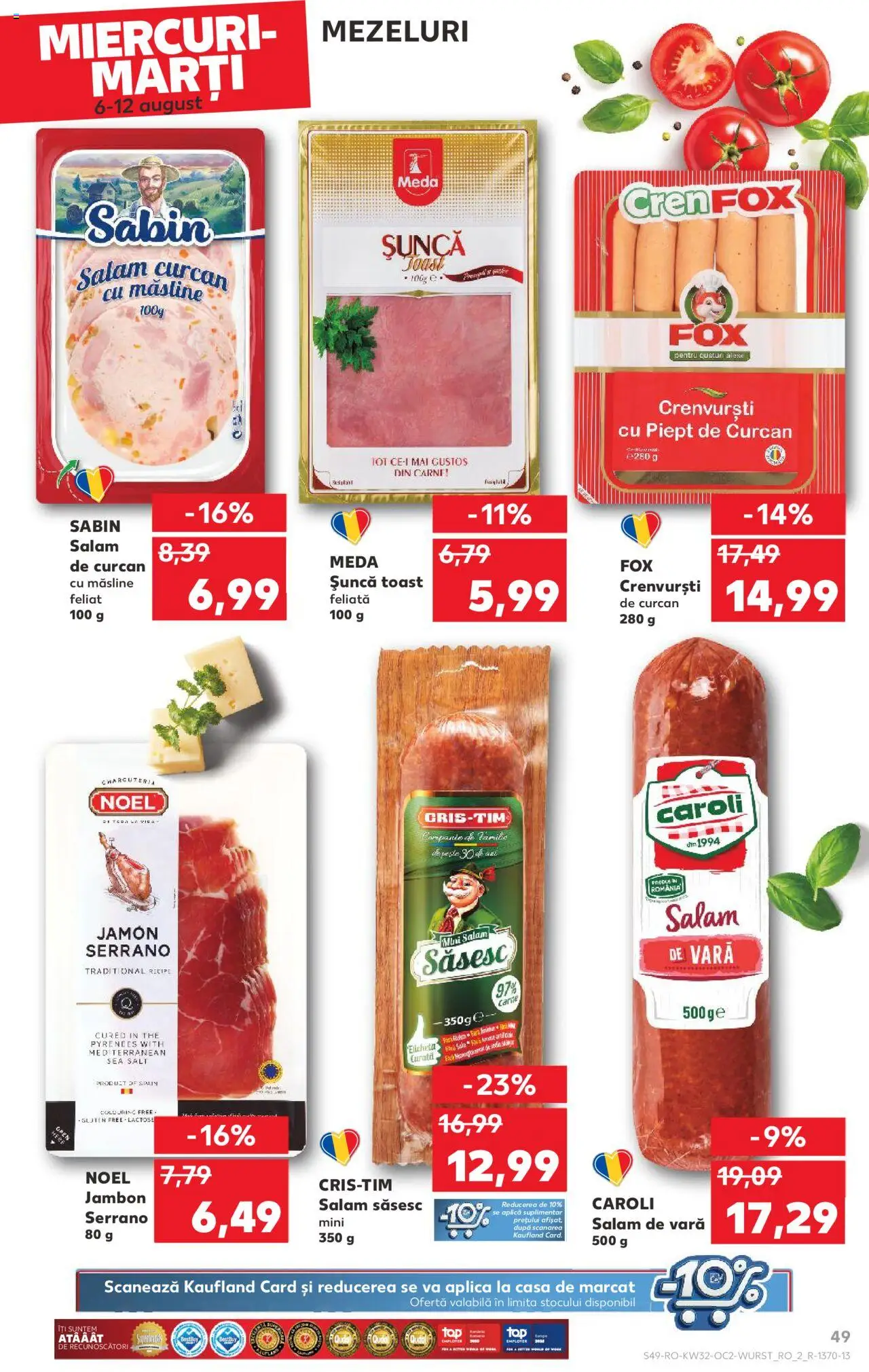 Catalog Kaufland - Tulcea – valabil de la 06.08.2025 | Pagină: 49 | Produse: Măsline, Crenvurști, Șuncă, Pește