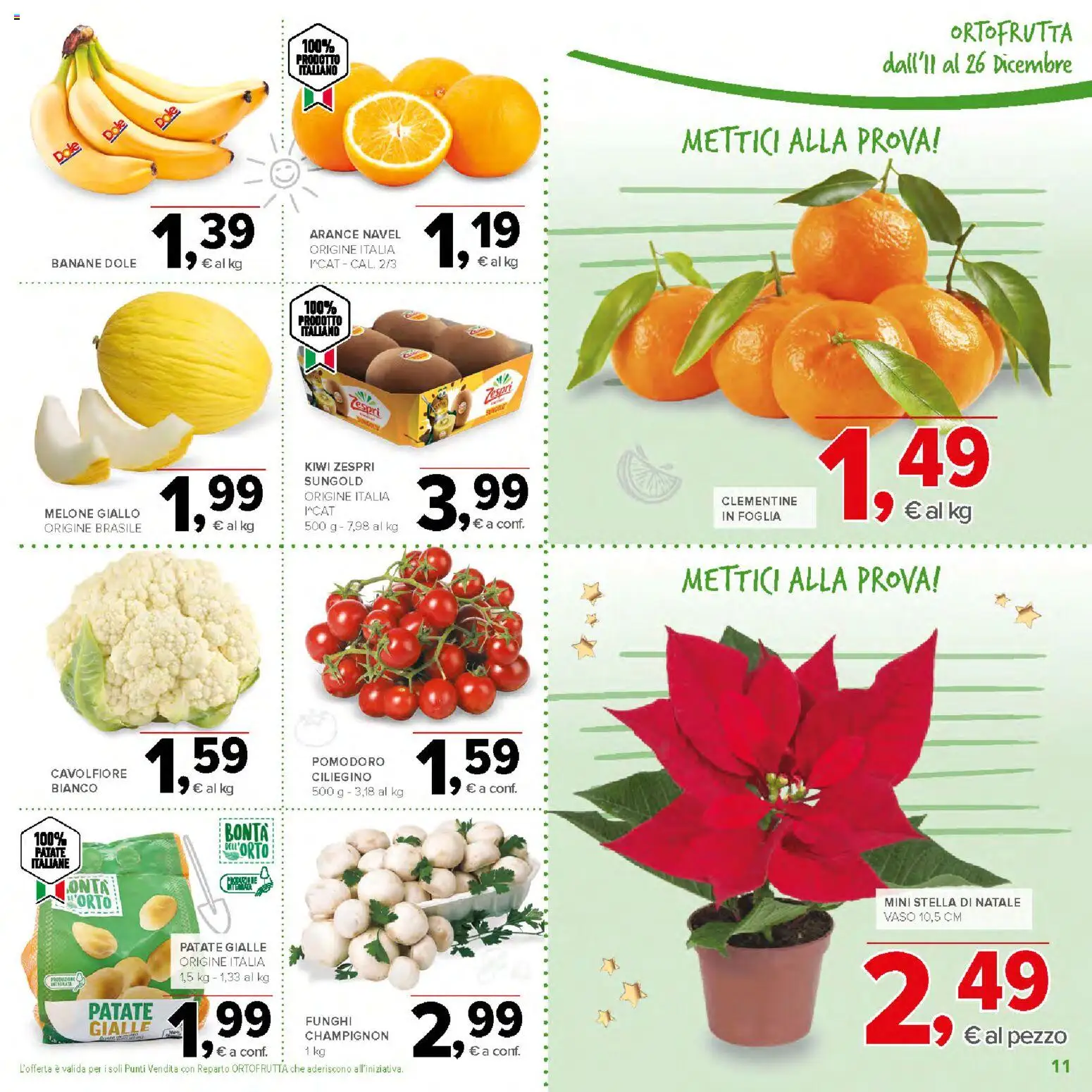 Volantino Todis del 11.12.2025 | Pagina: 11 | Prodotti: Banane, Kiwi, Funghi, Melone