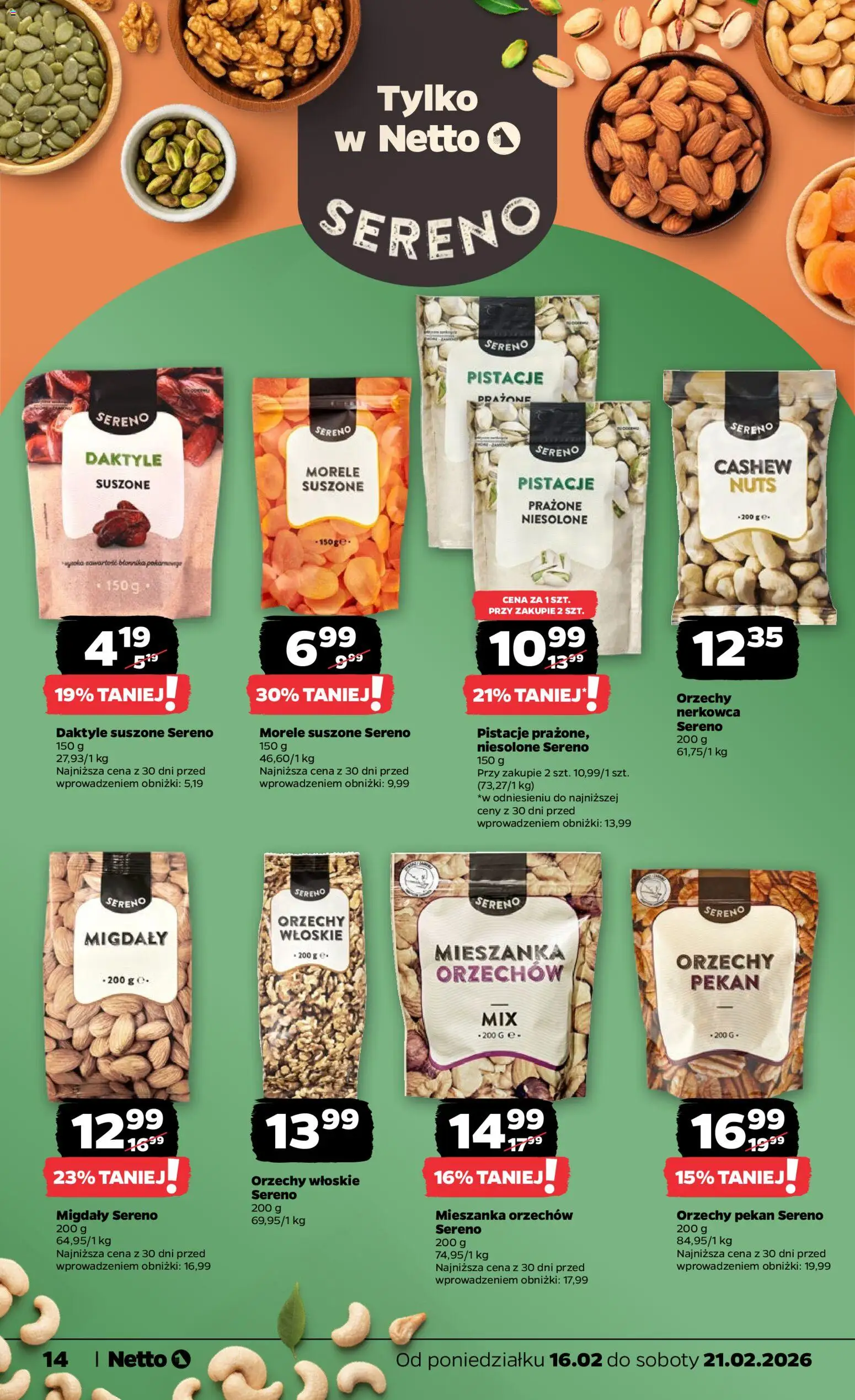 Netto gazetka - Spożywcza od 16.02.2026 | Strona: 14 | Produkty: Daktyle, Orzechy włoskie, Morele, Orzechy