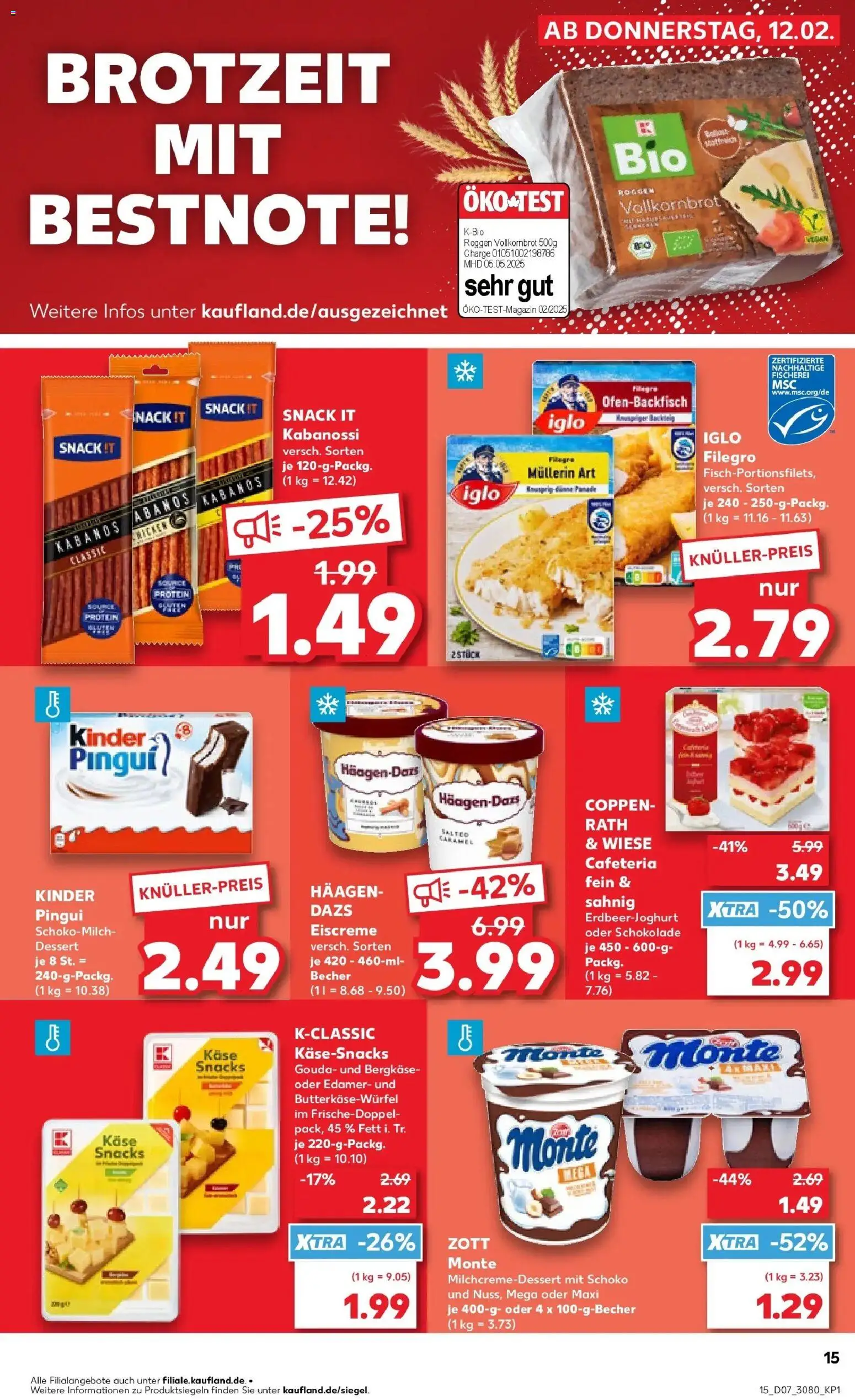 Kaufland prospekt Hechingen	 – gültig ab 16.02.2026 | Seite: 15 | Produkte: Käse, Gouda, Vollkornbrot, Iglo