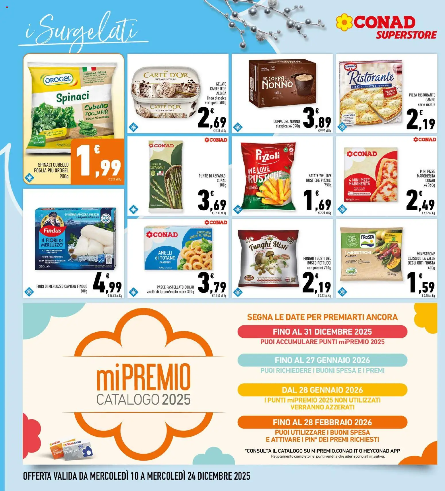 Volantino Conad del 10.12.2025 | Pagina: 16 | Prodotti: Minestrone, Merluzzo, Forno, Totano