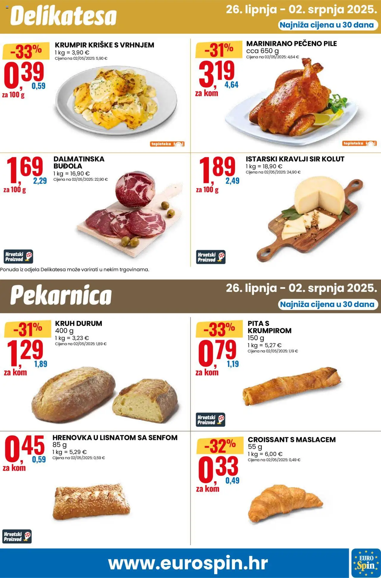 Eurospin katalog | vrijedi od 26.06.2025 | Stranica: 15 | Proizvodi: Kruh, Pita, Krumpir, Pečeno pile