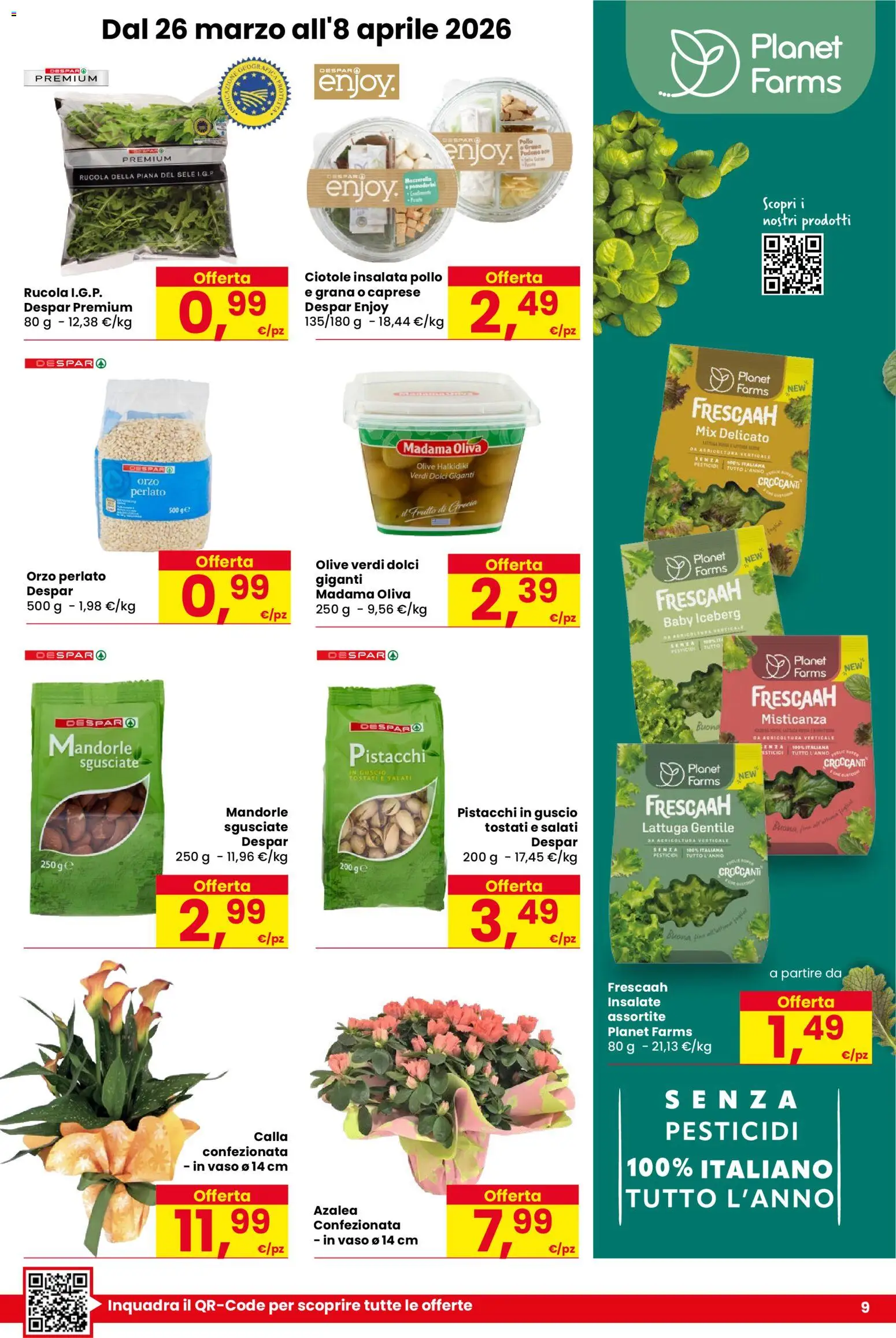 Volantino Despar del 26.03.2026 | Pagina: 9 | Prodotti: Pollo, Insalata, Olive, Mandorle