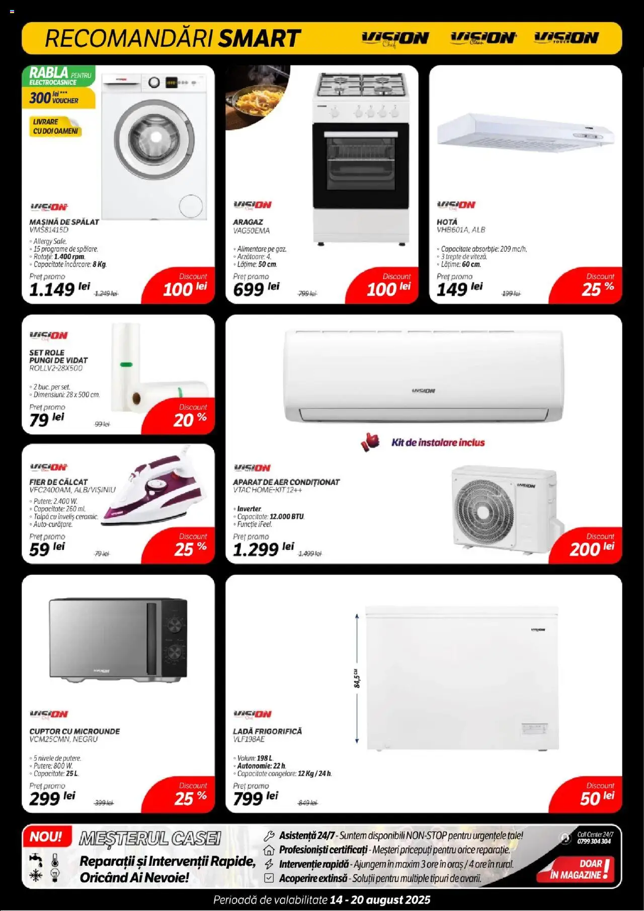 Catalog Flanco – valabil de la 14.08.2025 | Pagină: 22 | Produse: Cuptor, Aragaz, Aer Condiționat, Ladă frigorifică
