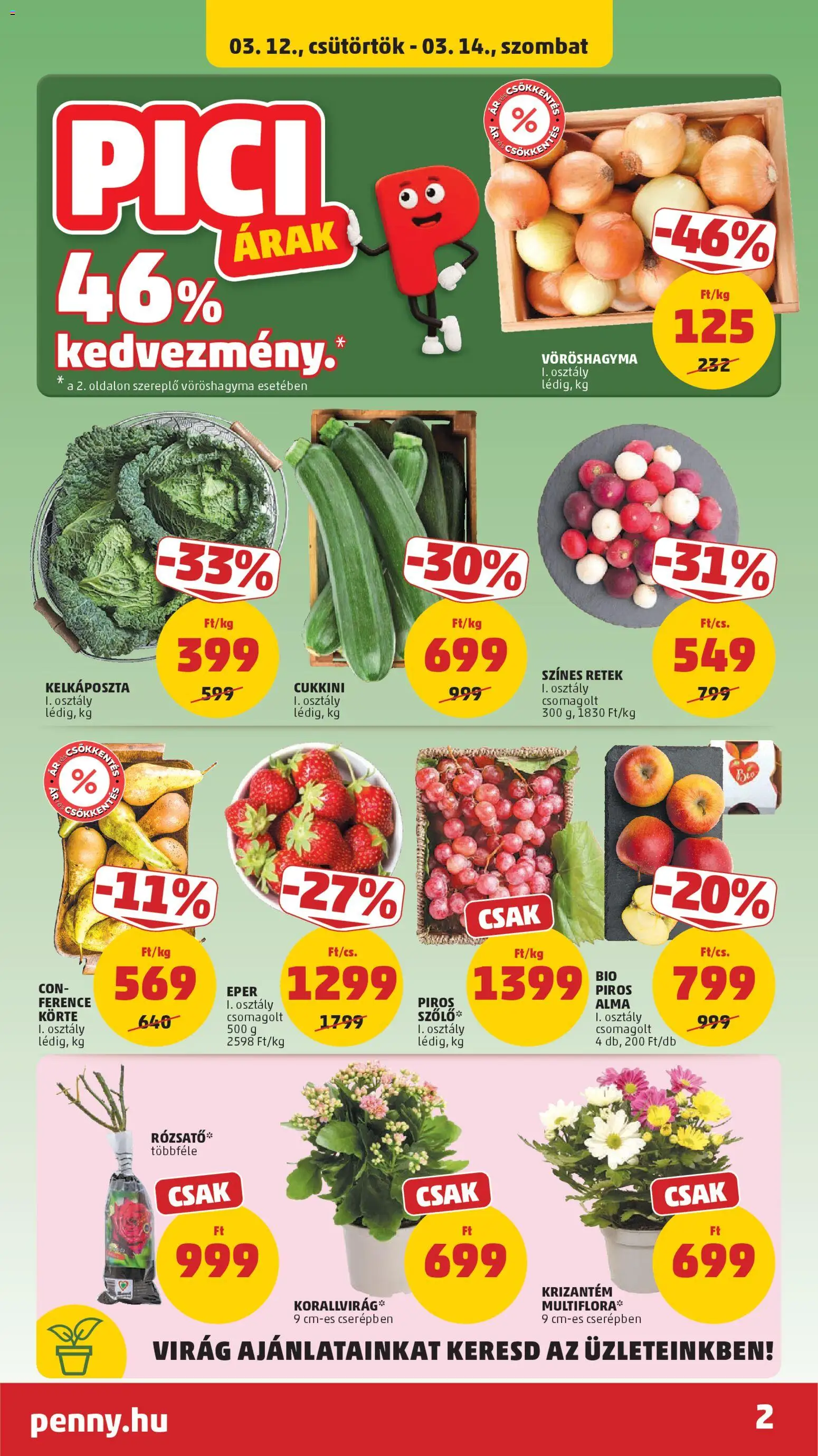 PENNY akciós ujság - amely érvényes a következő dátumtól: 12.03.2026 | Oldal: 2 | Termékek: Virag, Kelkáposzta, Retek, Alma