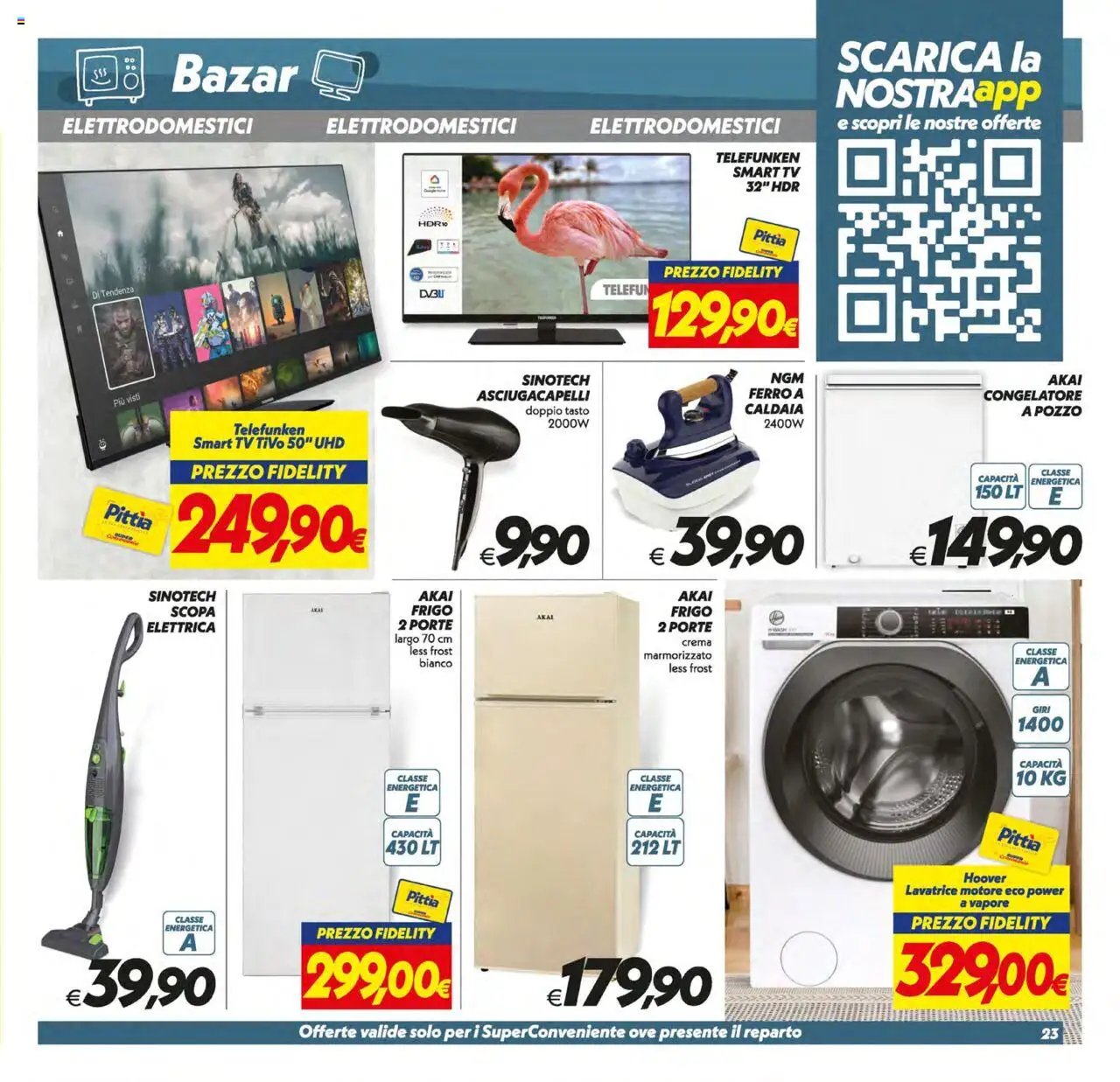 Volantino SuperConveniente del 12.08.2025 | Pagina: 23 | Prodotti: Crema, smart TV, TV, Congelatore